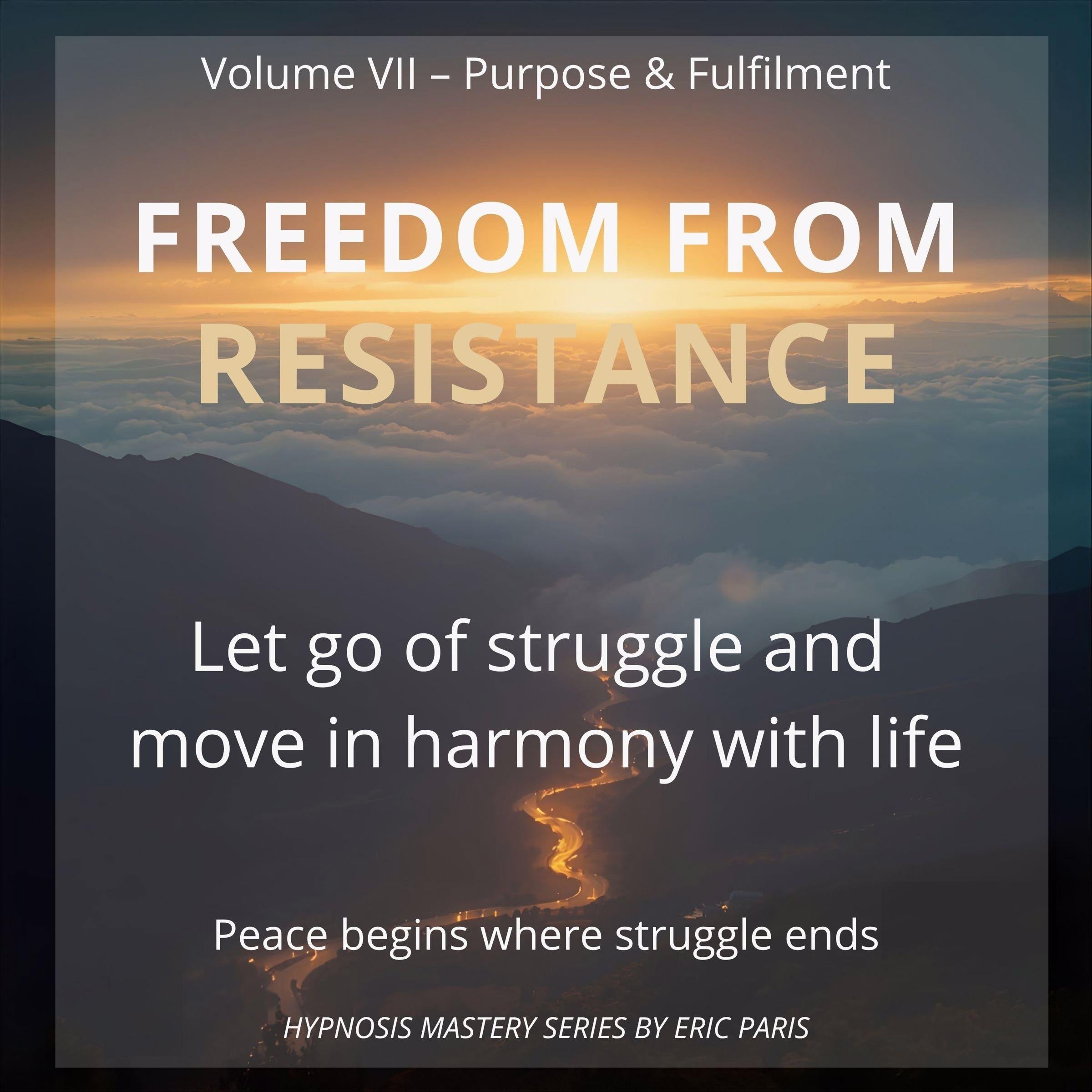 Freedom from Resistance