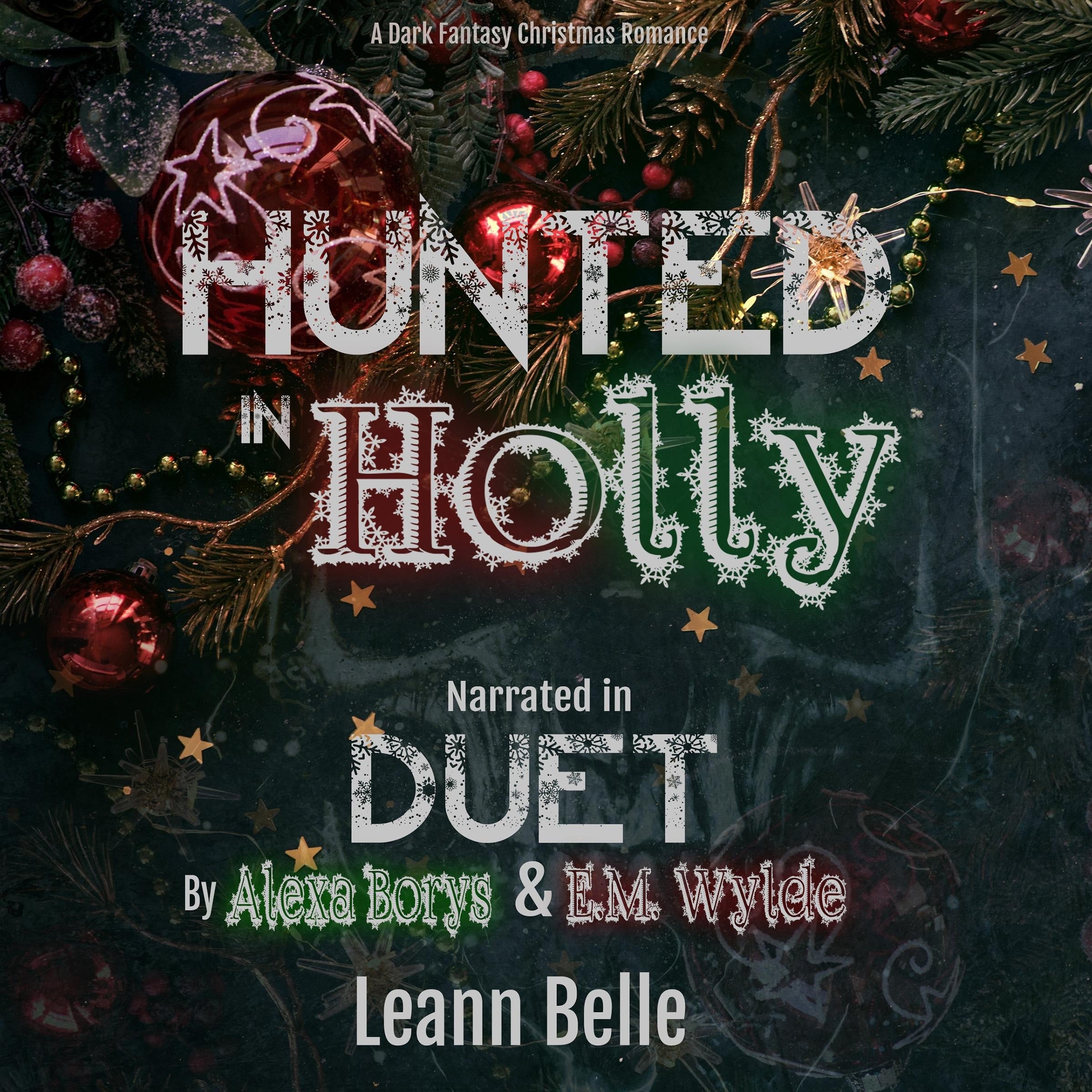 Hunted in Holly