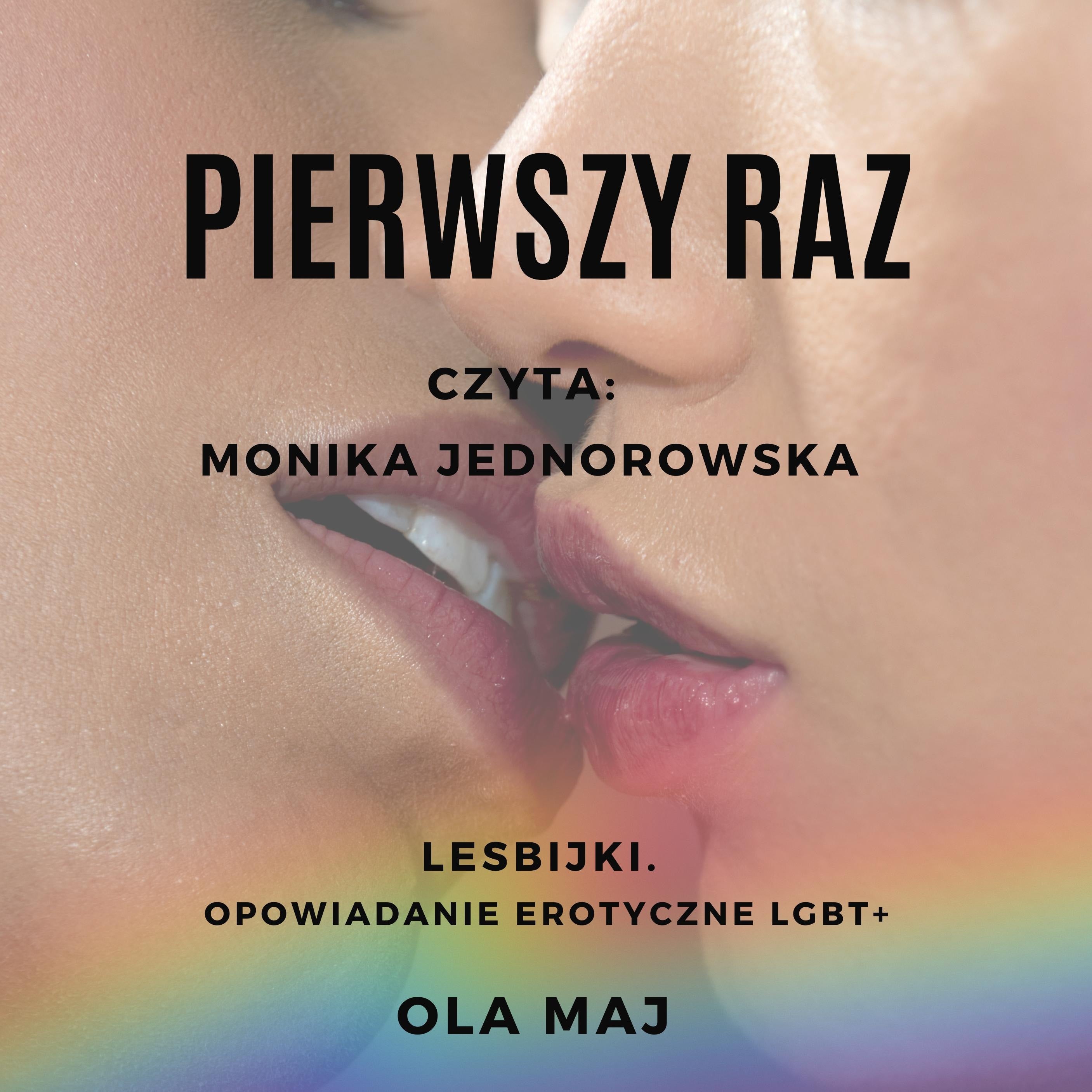 Pierwszy raz. Lesbijki. Opowiadanie erotyczne LGBT+