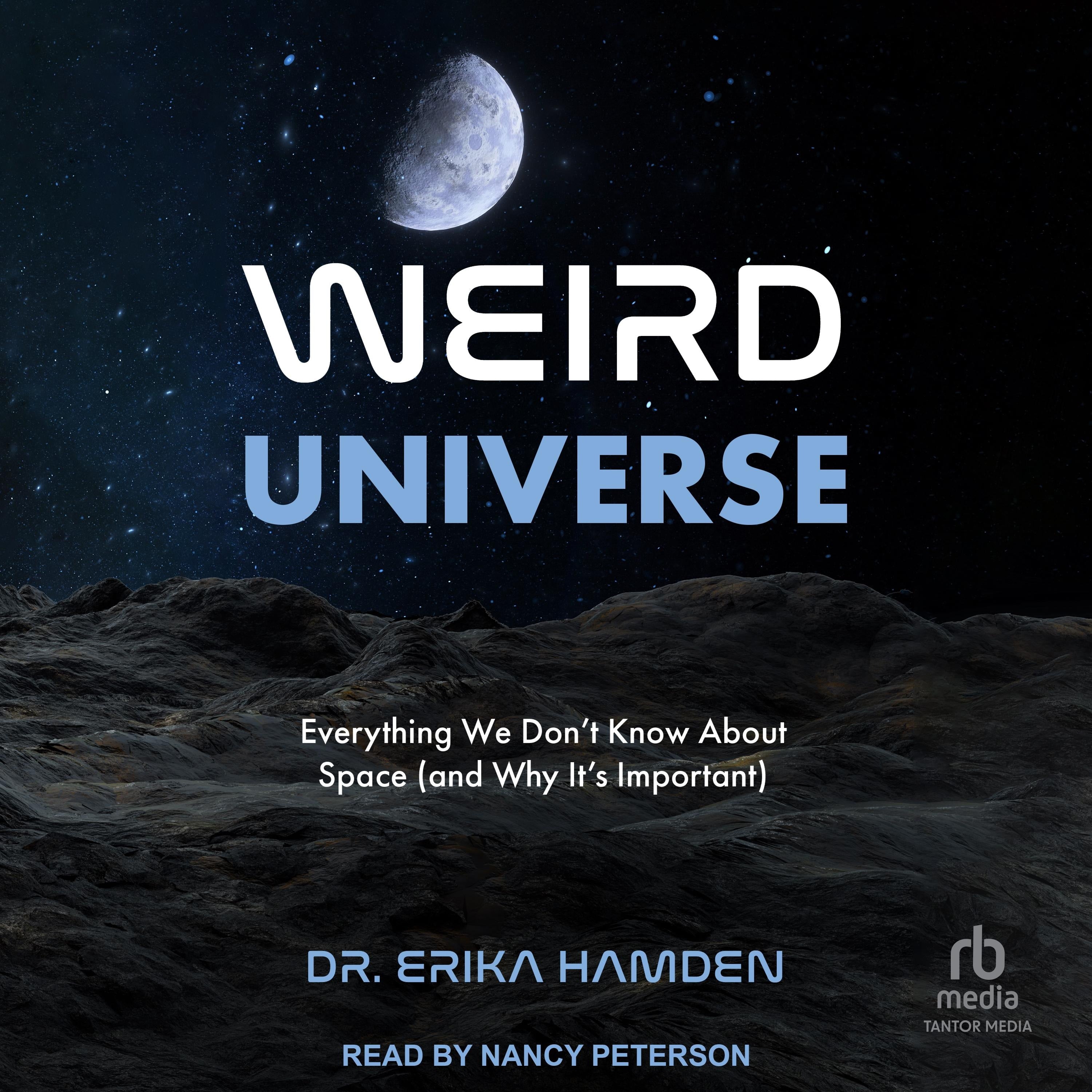 Weird Universe