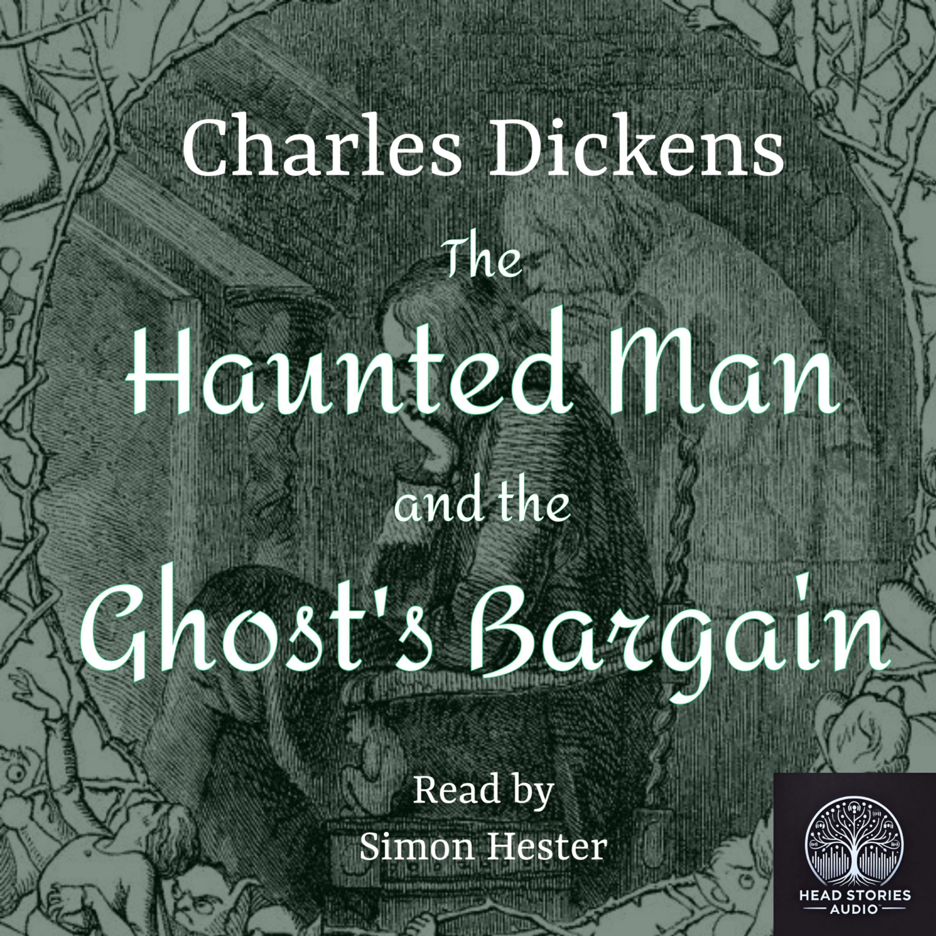 The Haunted Man and the Ghost's Bargain