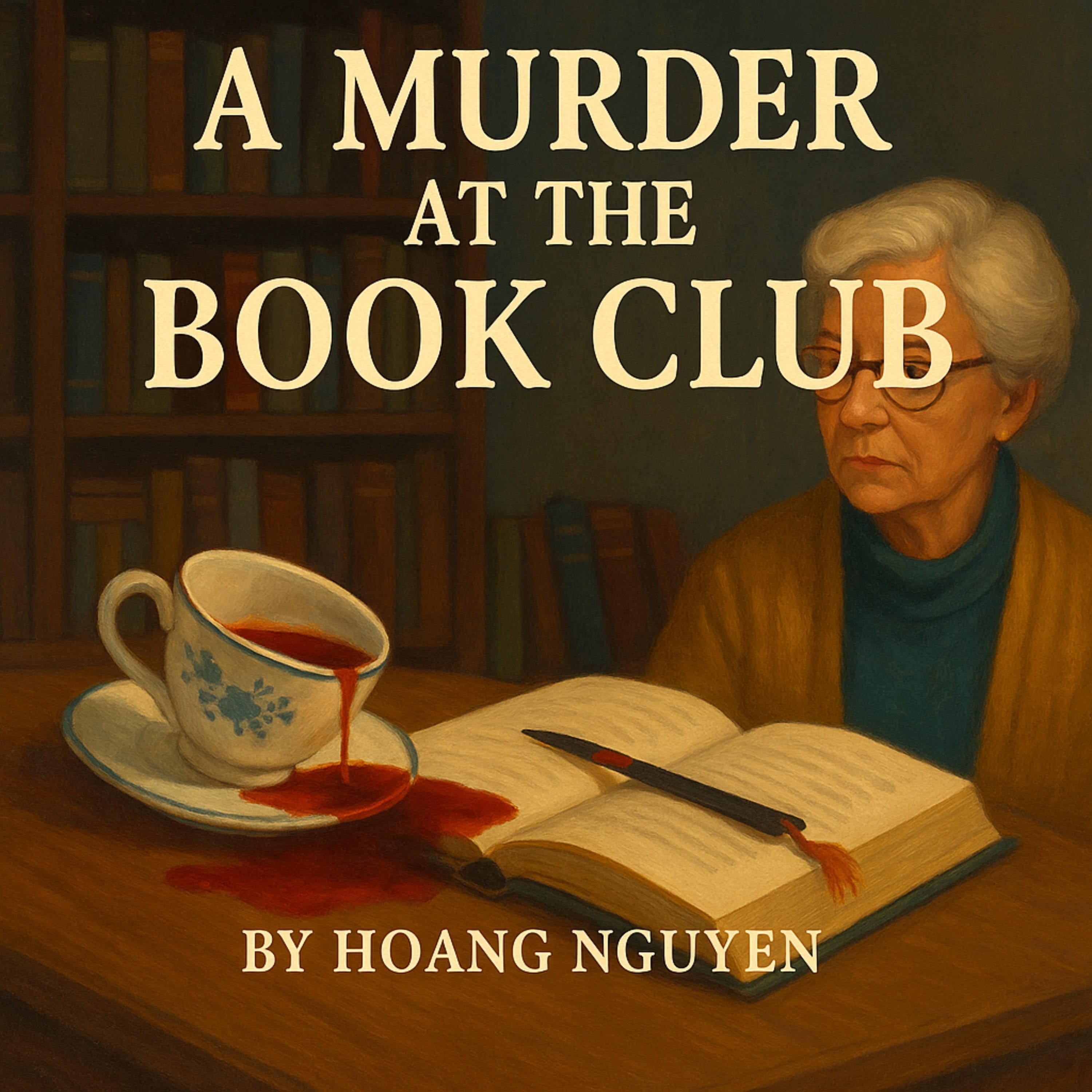 A Murder at the Book Club: A Cozy Mystery of Literary Friends and Fatal Feuds