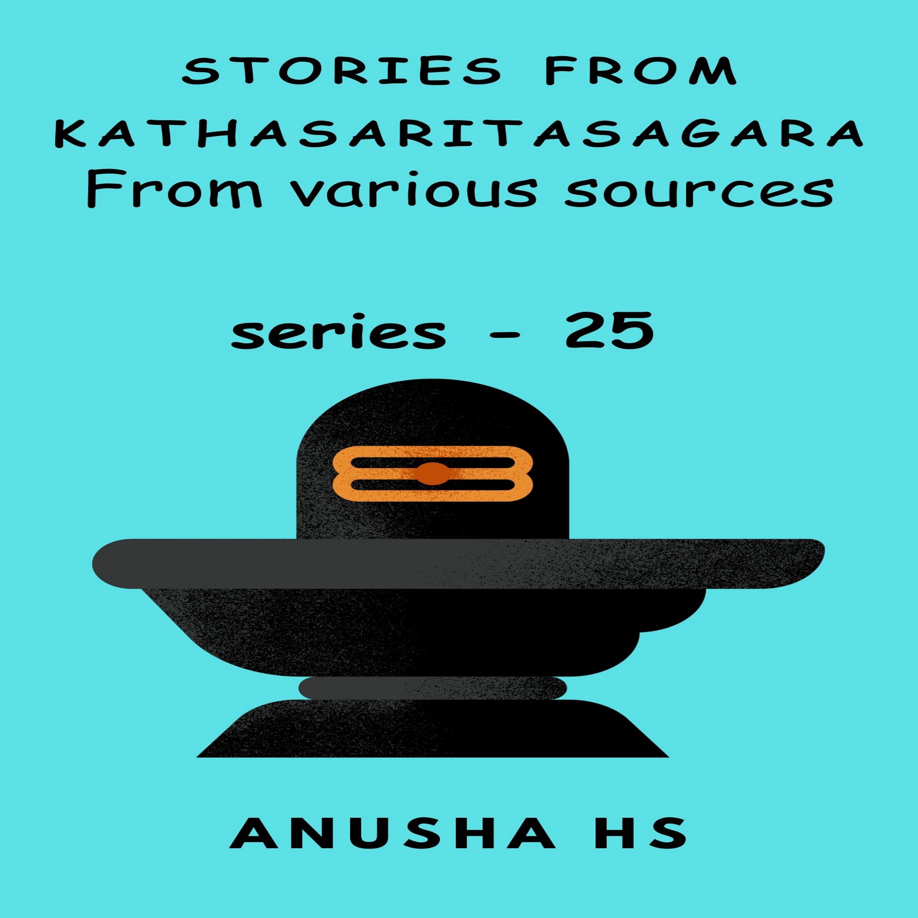 Stories from kathasaritasagara series 25