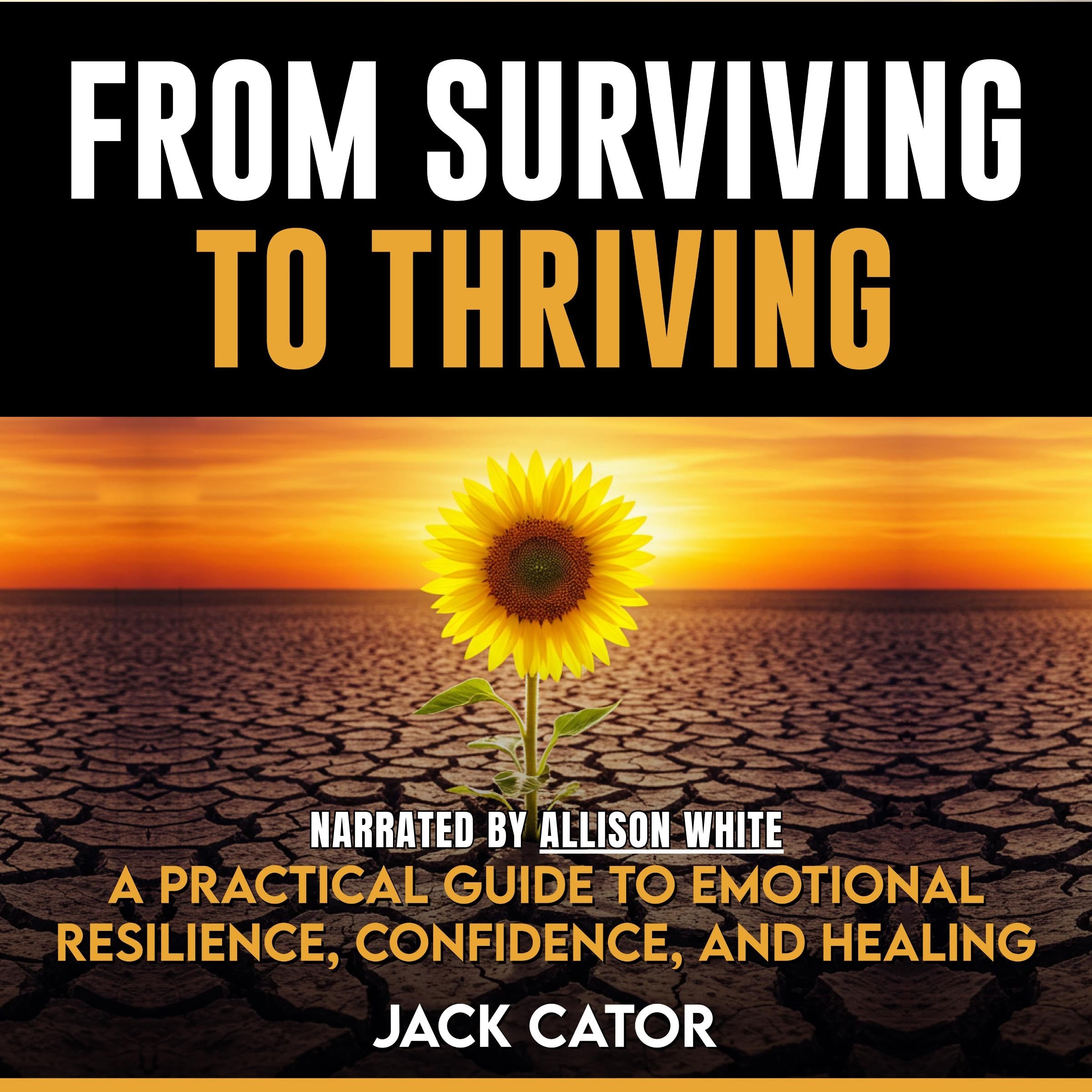 From Surviving To Thriving