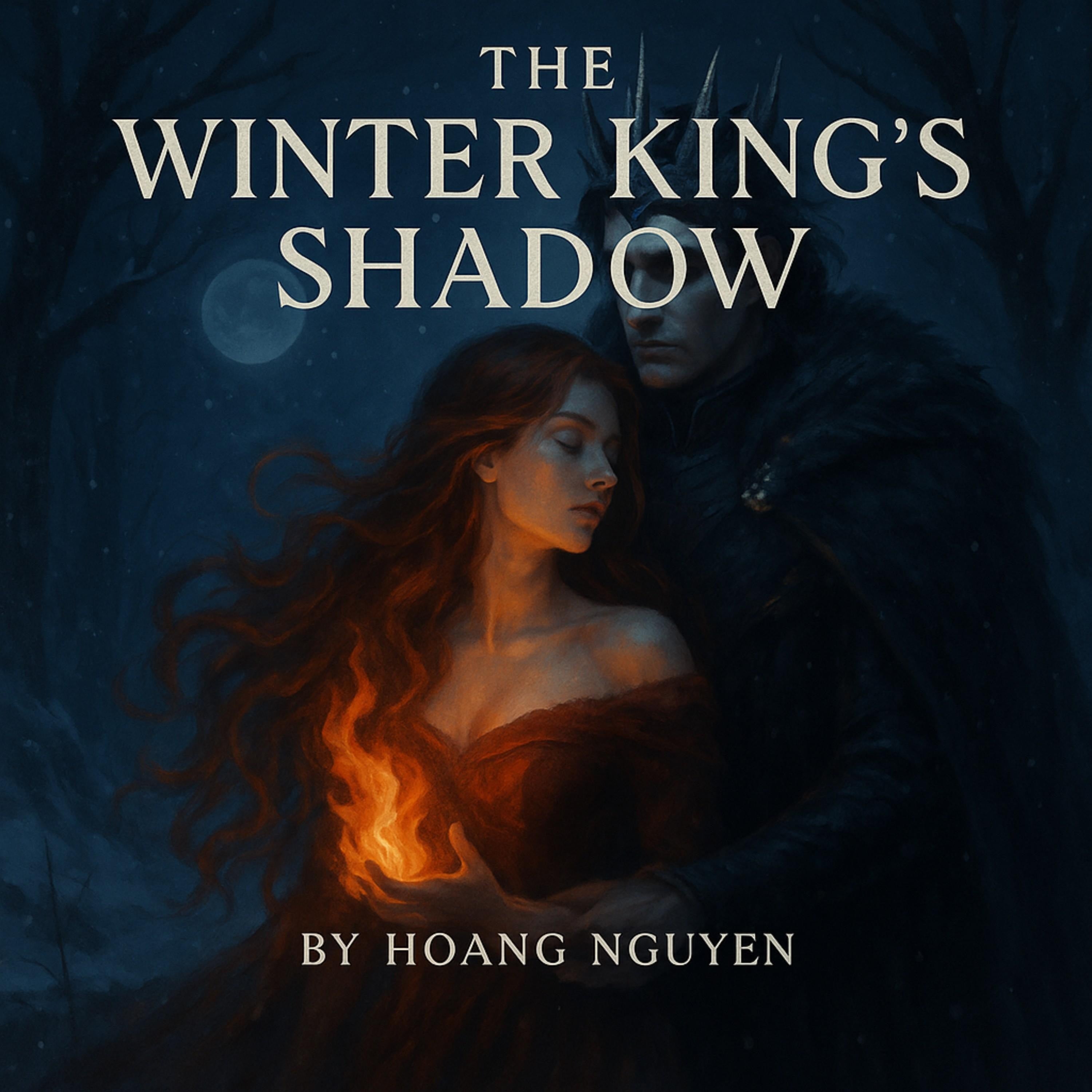 The Winter King's Shadow: A Romantasy of Darkness, Destiny, and a Flame to Break the Ice
