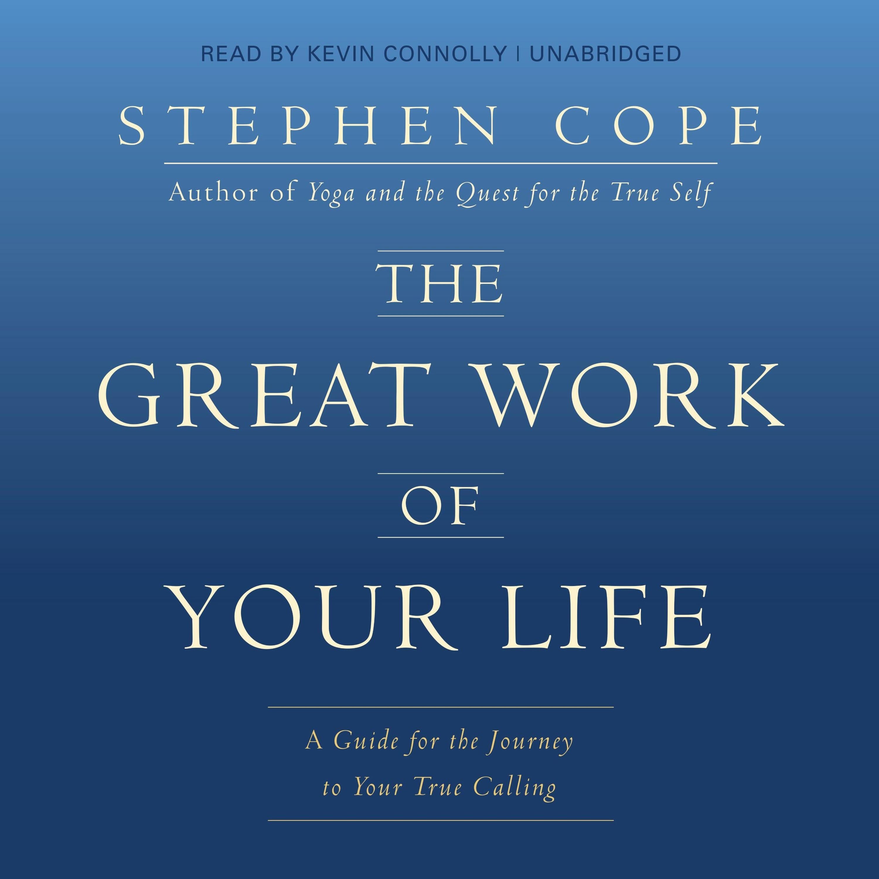 The Great Work of Your Life
