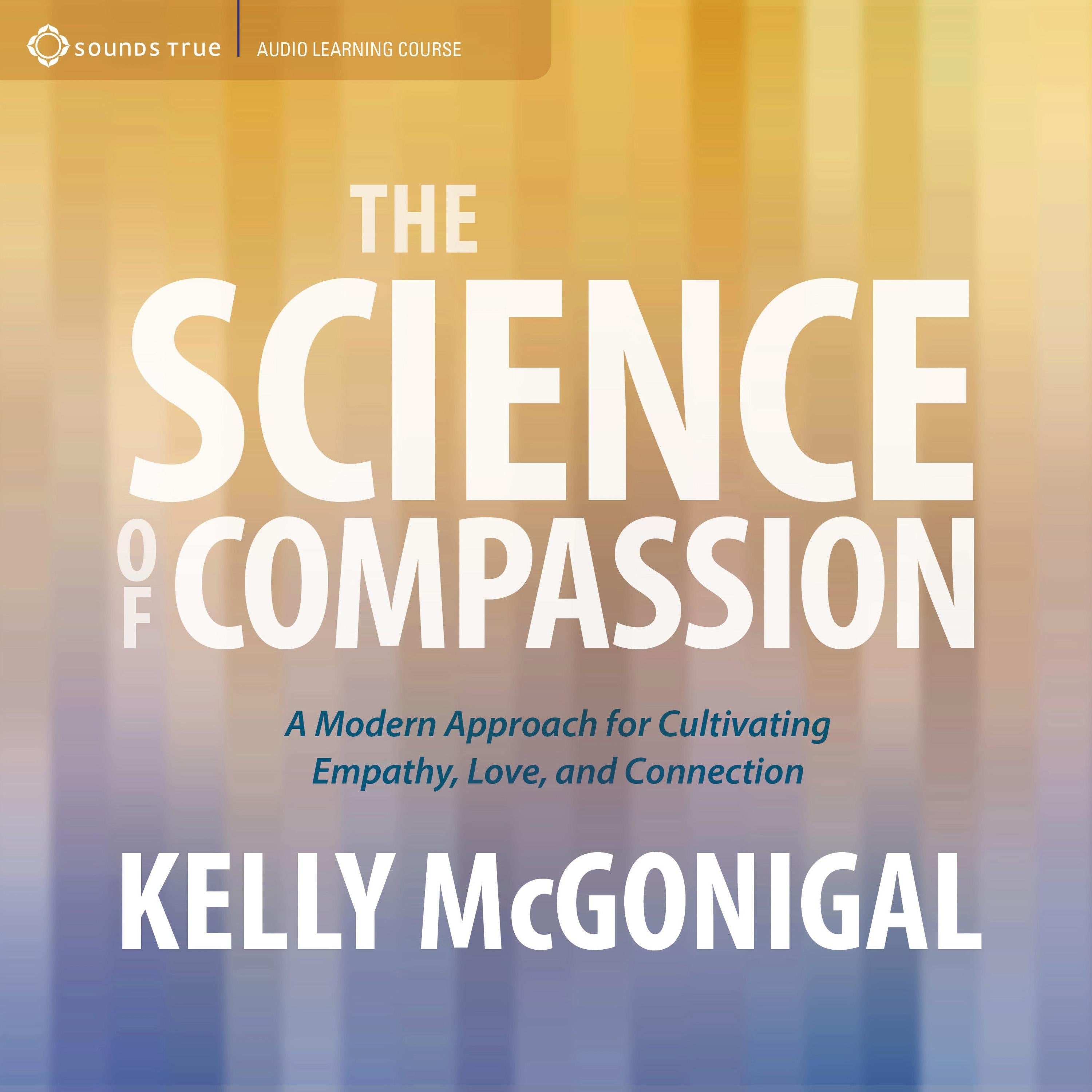 The Science of Compassion