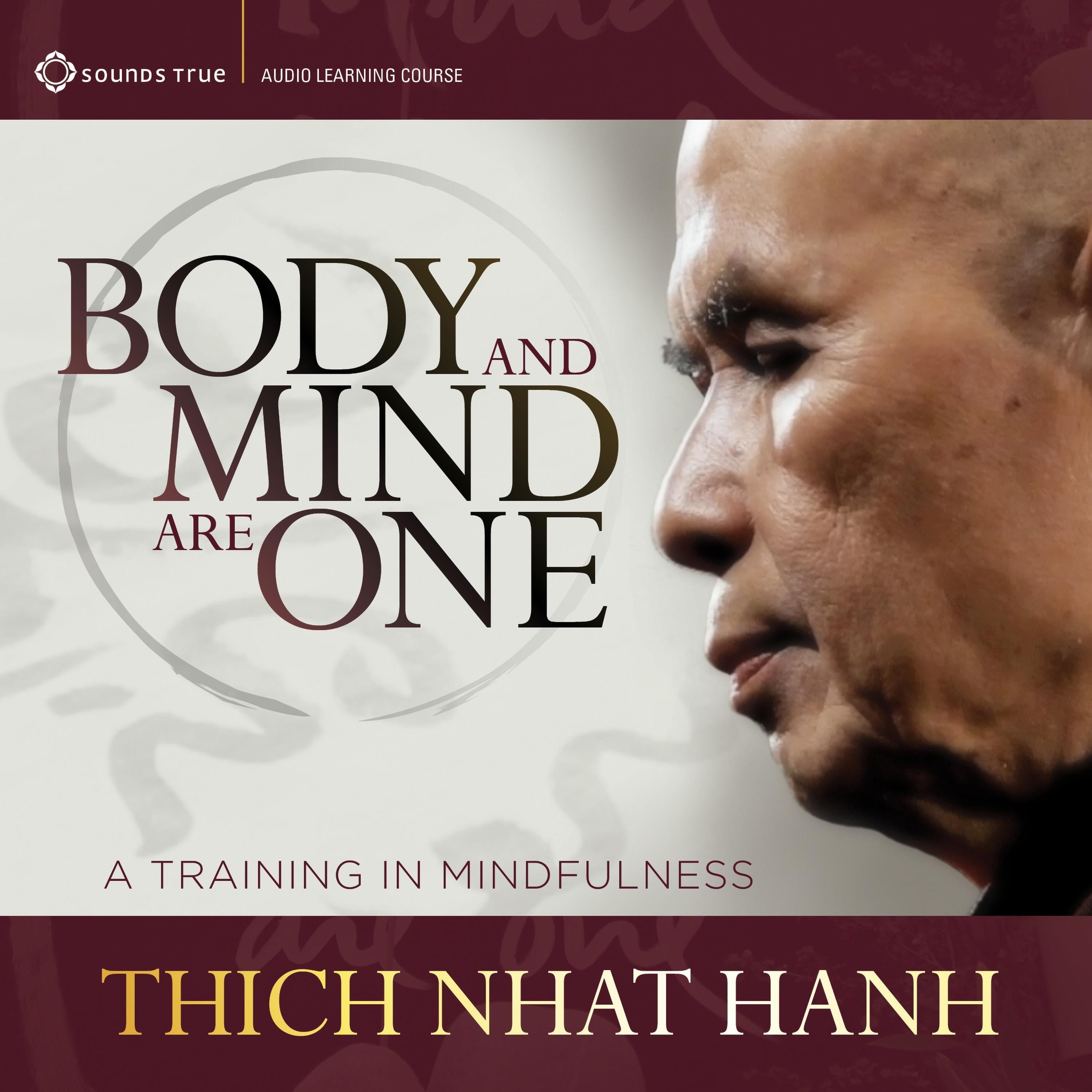 Body and Mind Are One