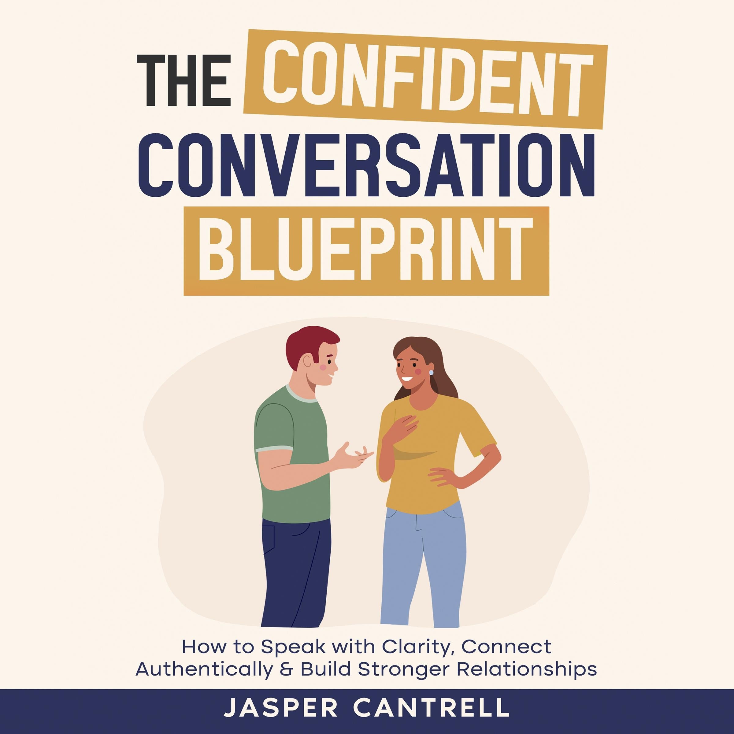 The Confident Conversation Blueprint