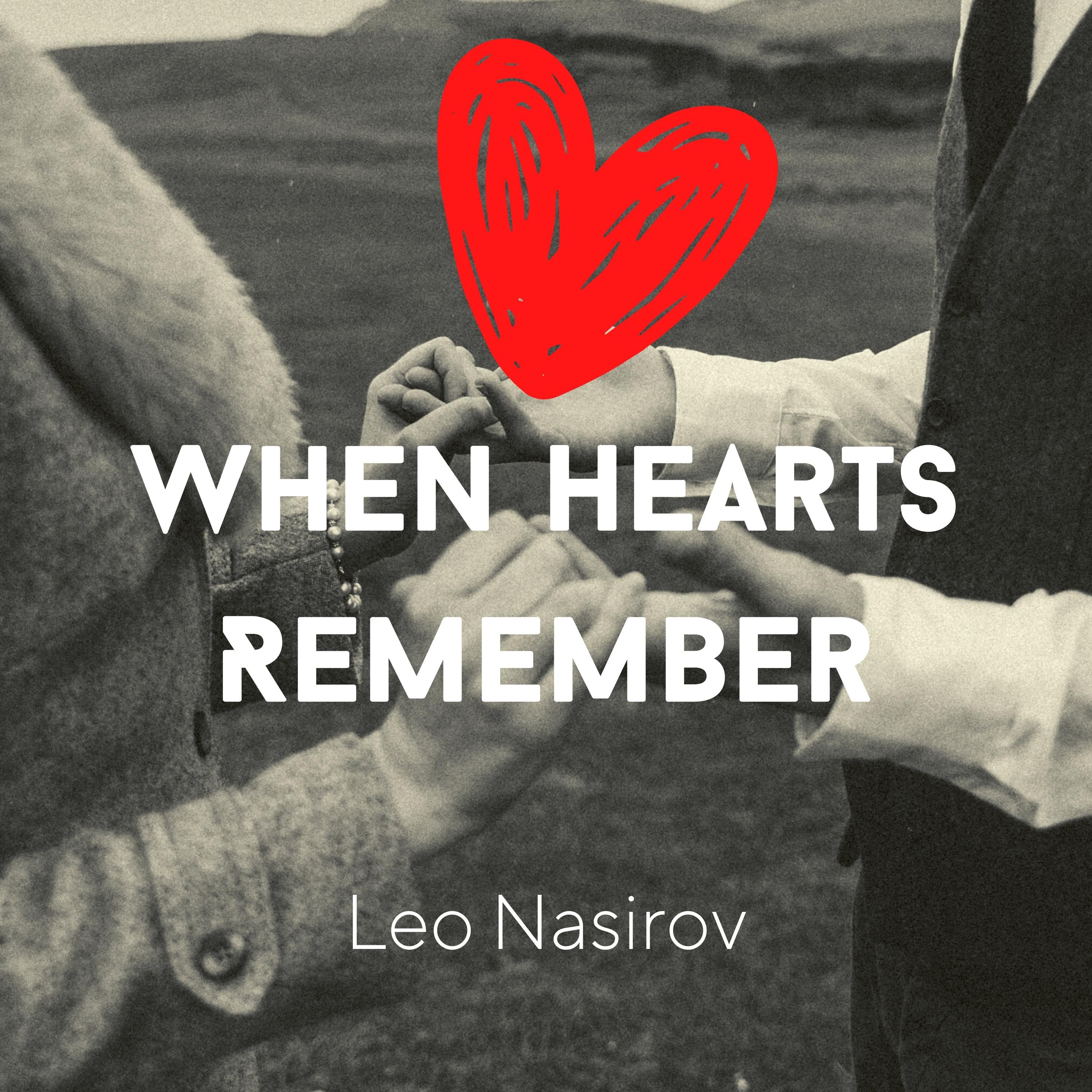 When Hearts Remember