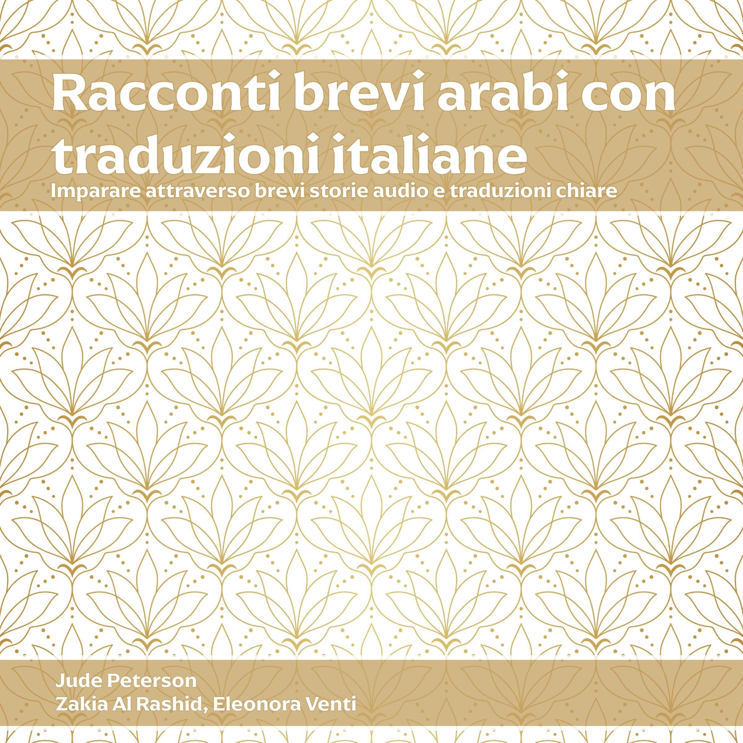 Racconti Brevi Arabi con Traduzioni Italiane