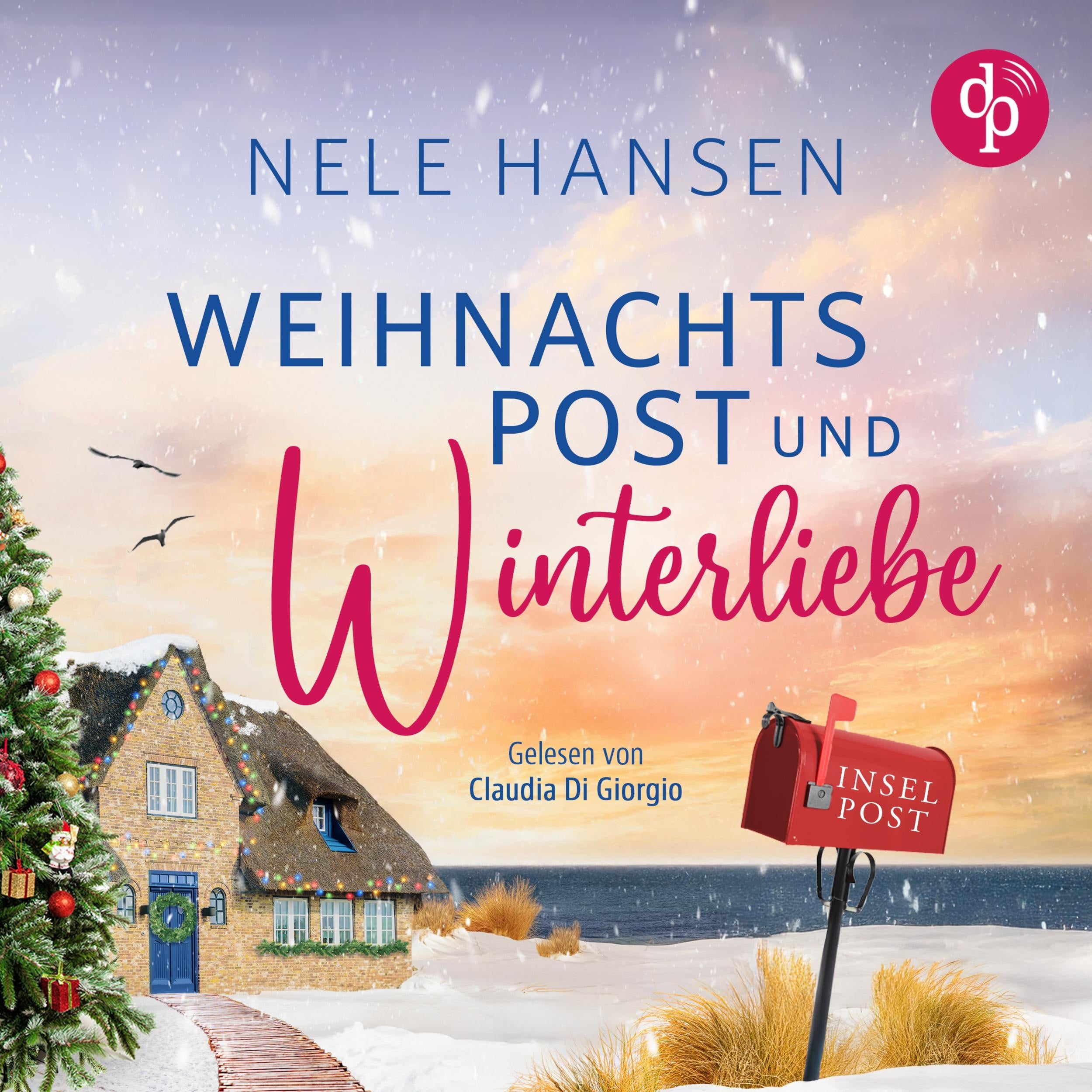Weihnachtspost und Winterliebe | Romance Hörbuch (Ungekürzt)
