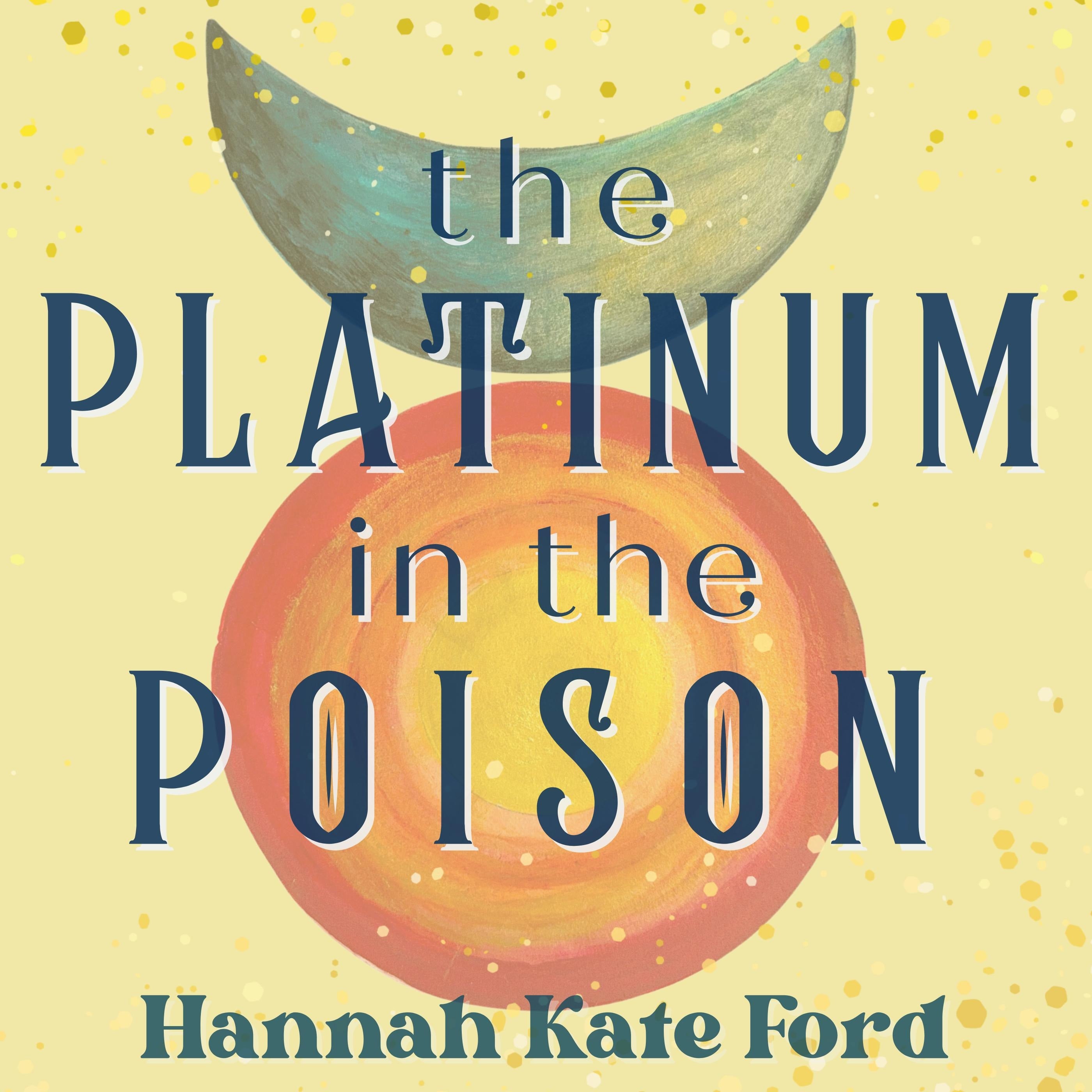 The Platinum in the Poison