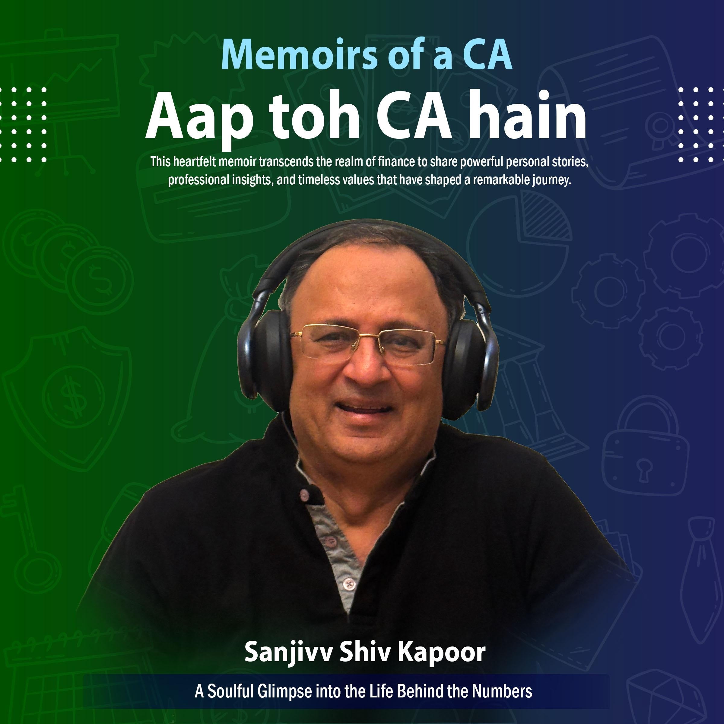 Memoirs of a CA - Aap toh CA hain