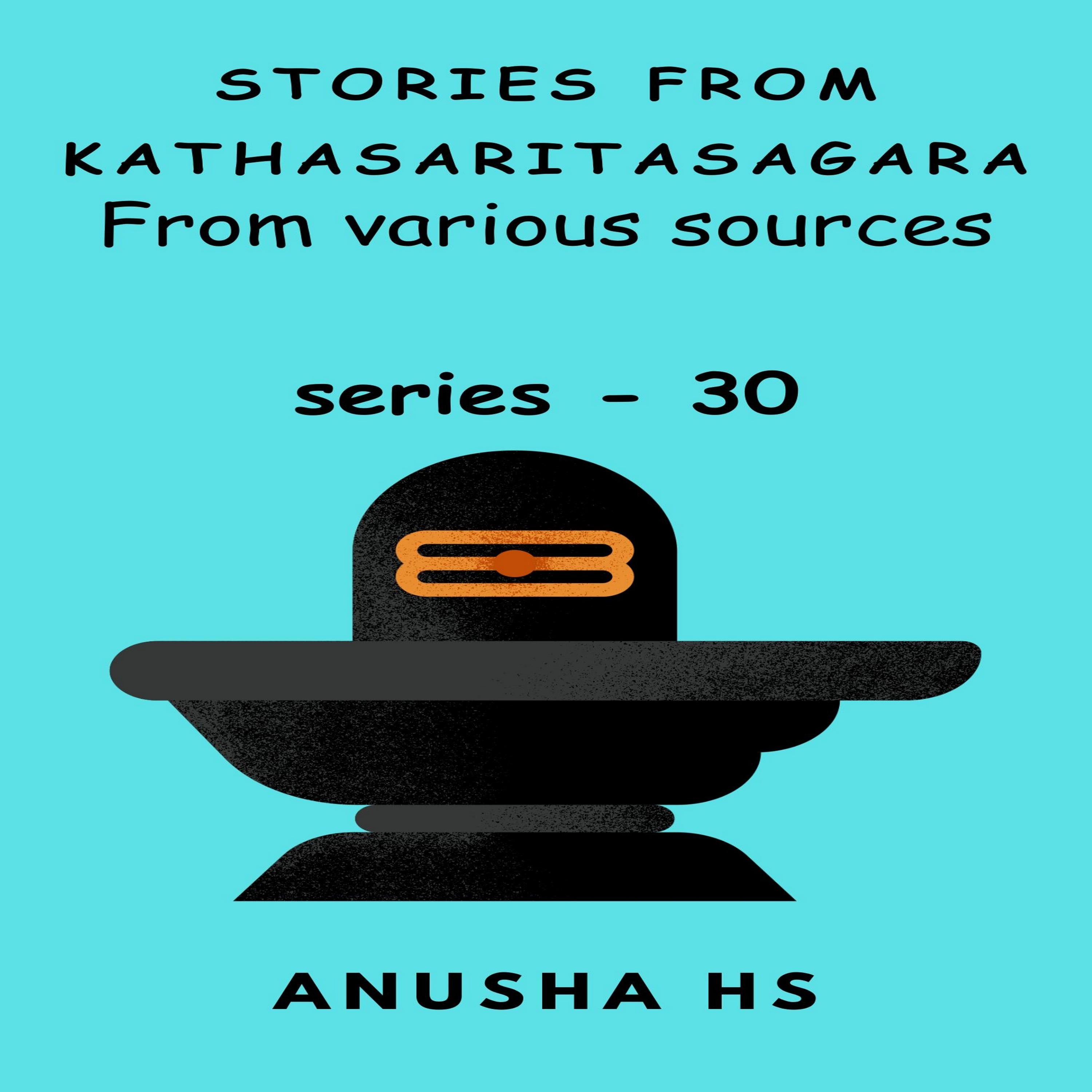 Stories from kathasaritasagara series 30