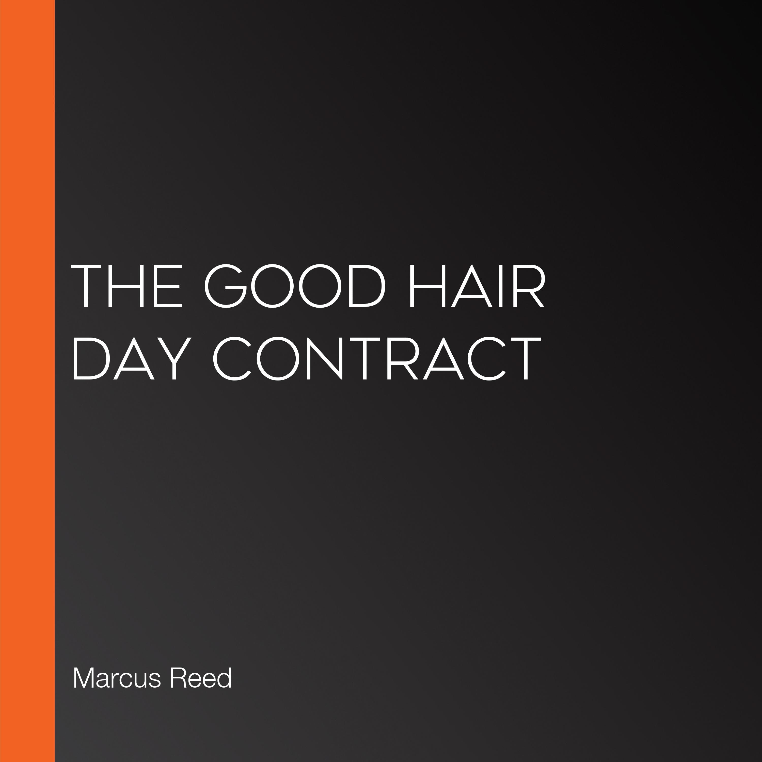 The Good Hair Day Contract