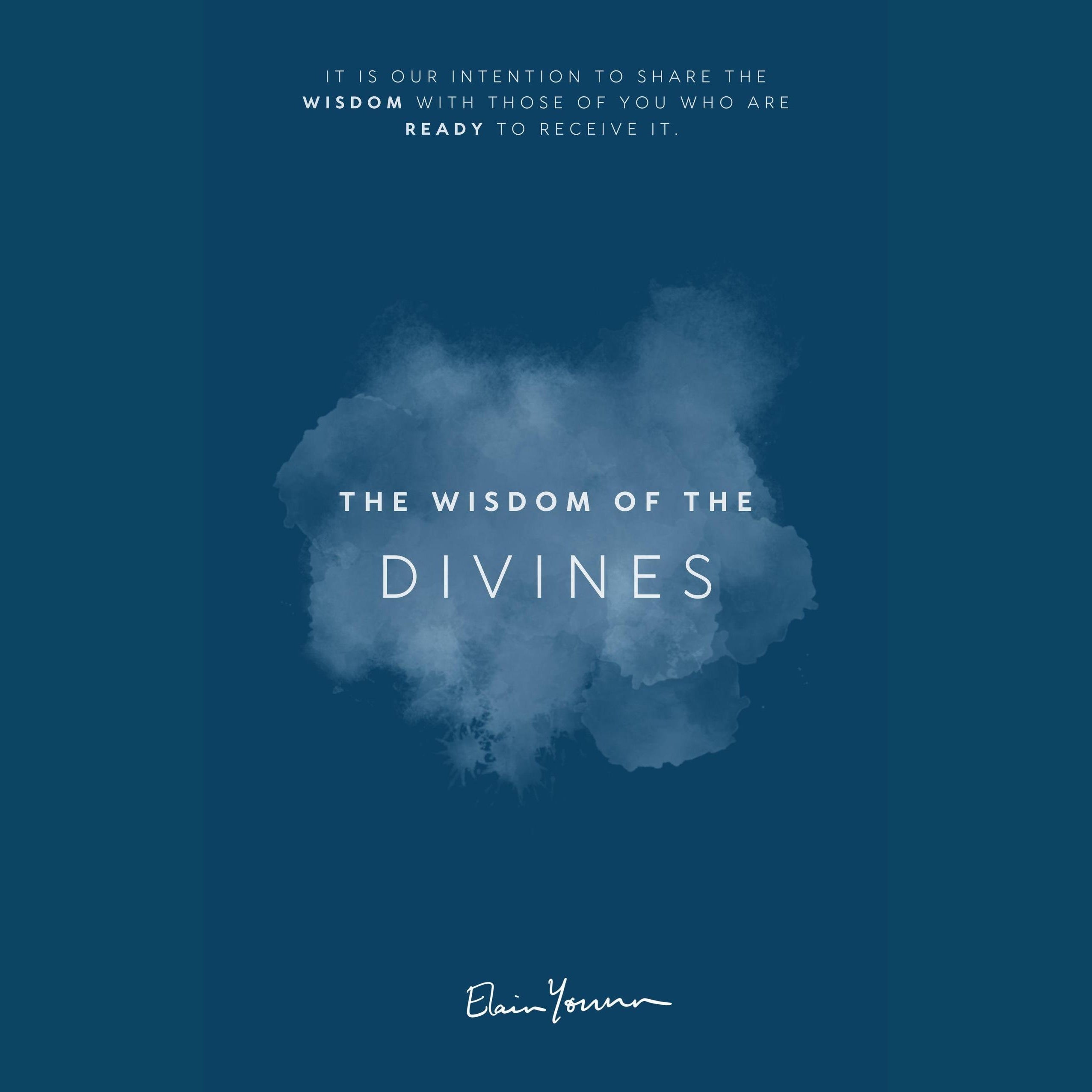 The Wisdom of the Divines