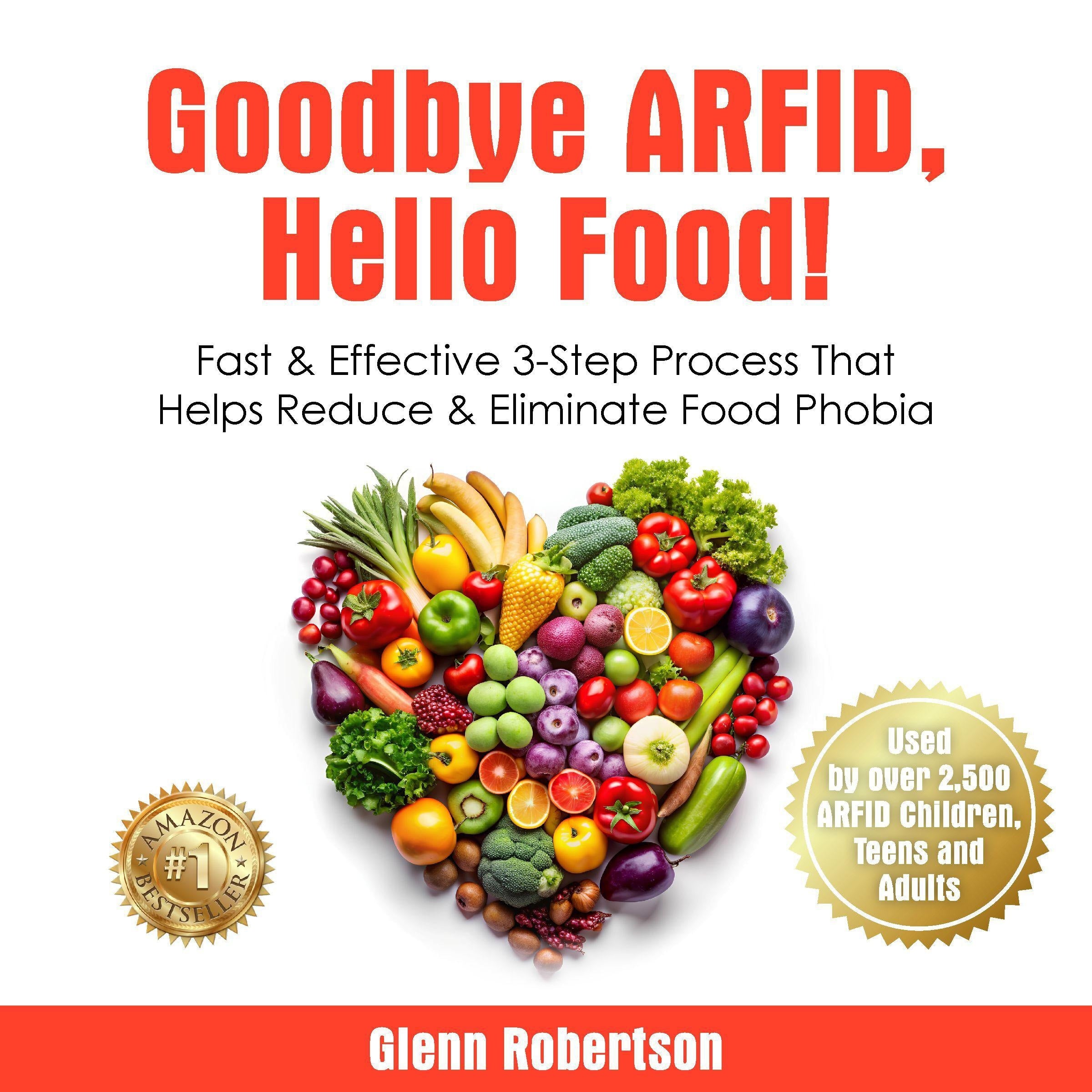 Goodbye ARFID, Hello Food!
