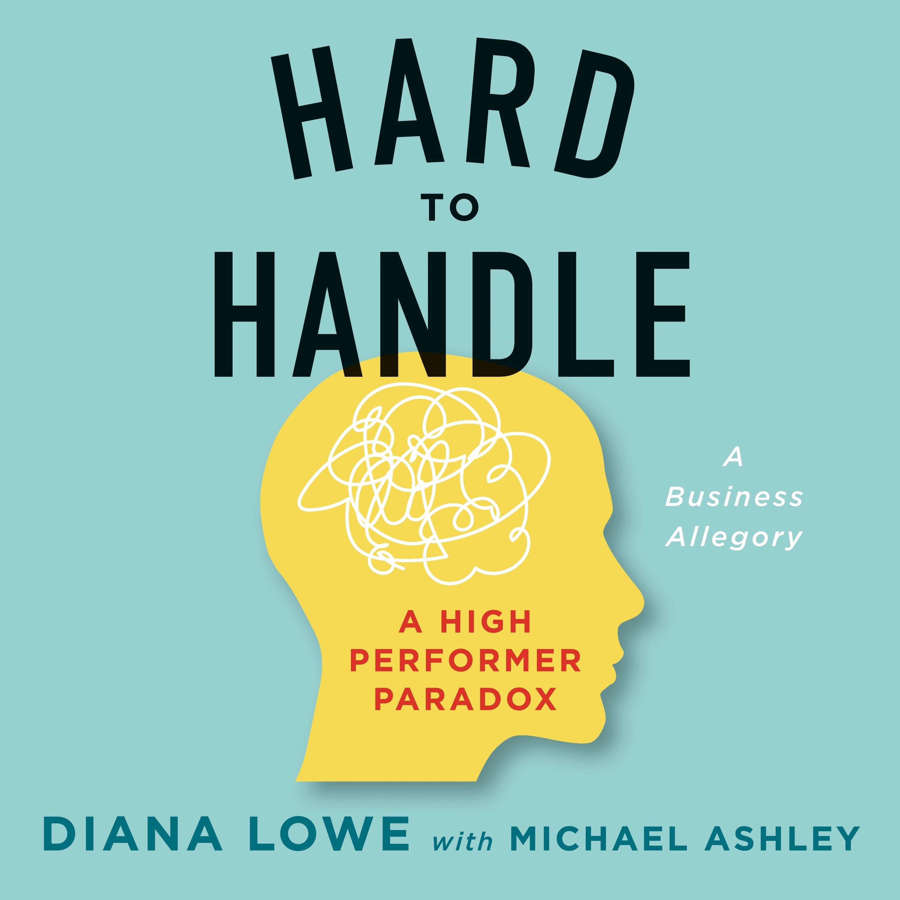 Hard to Handle: A High Performer Paradox