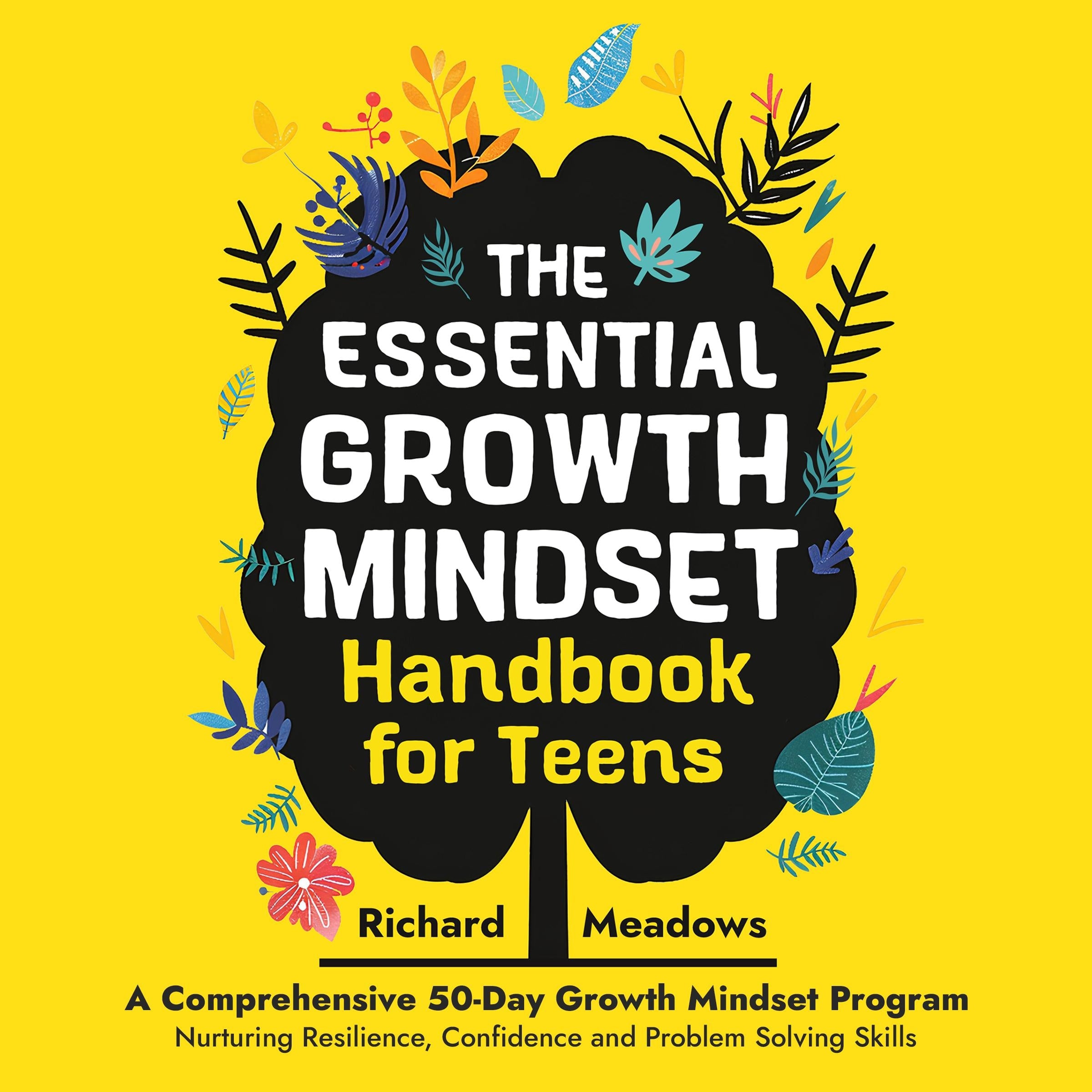 The Essential Growth Mindset Handbook for Teens