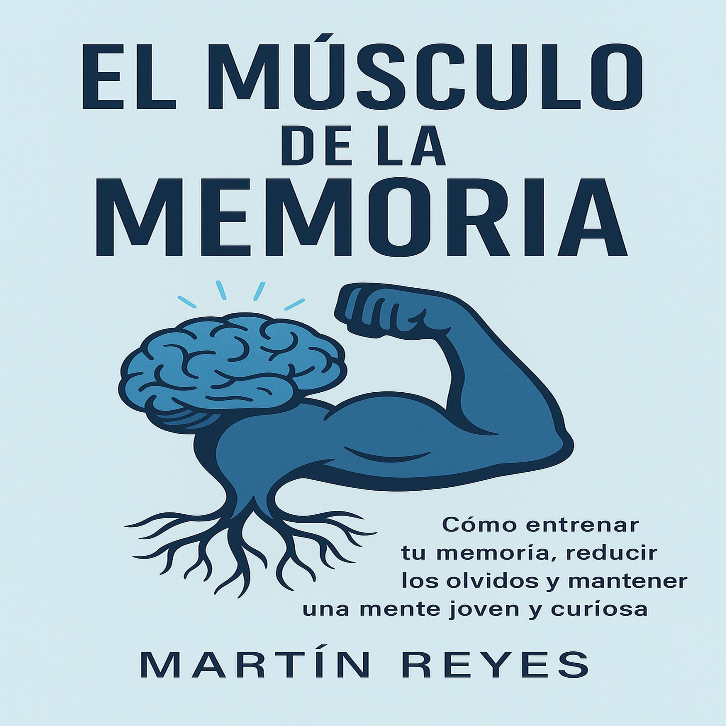 EL Músculo de la Memoria