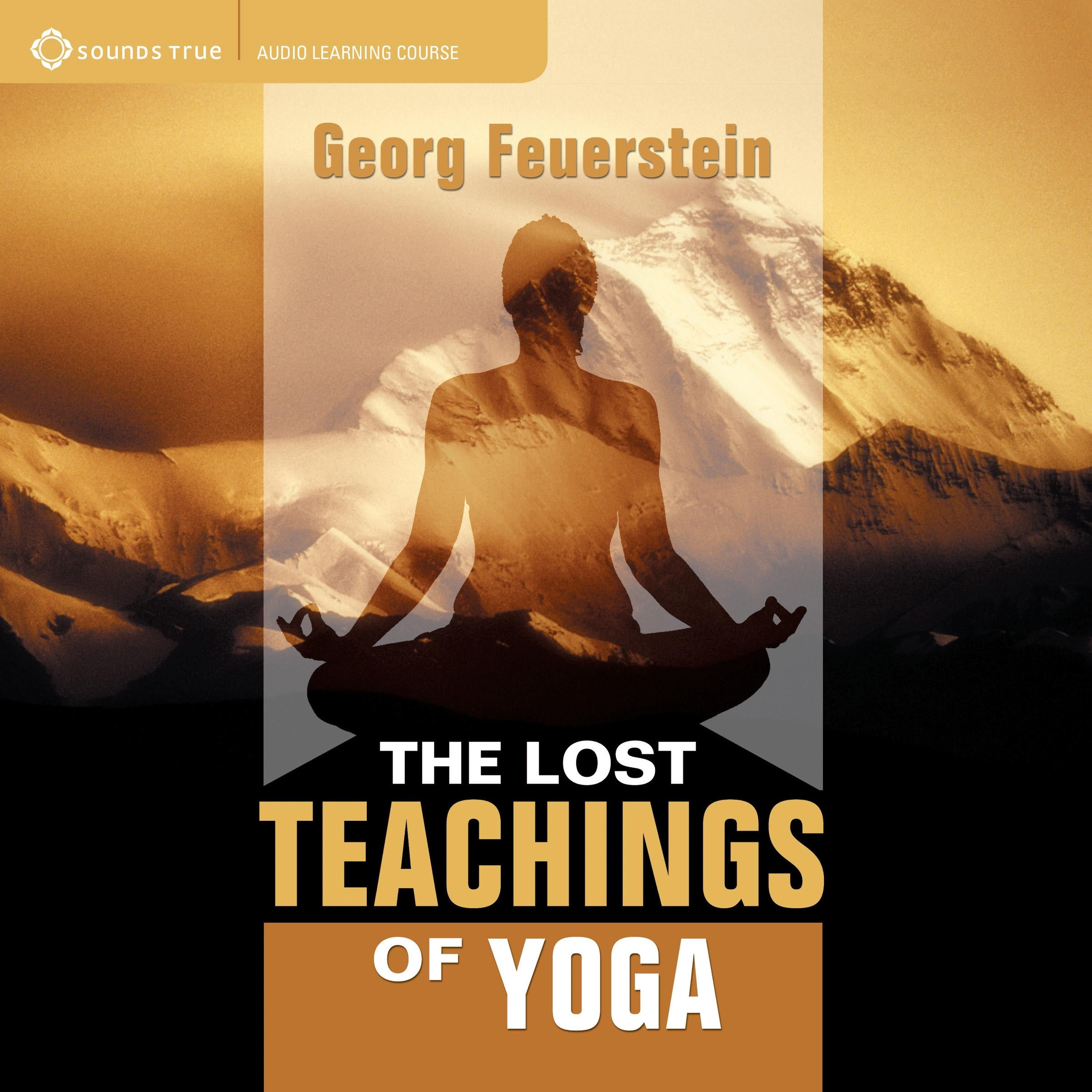 The Lost Teachings of Yoga