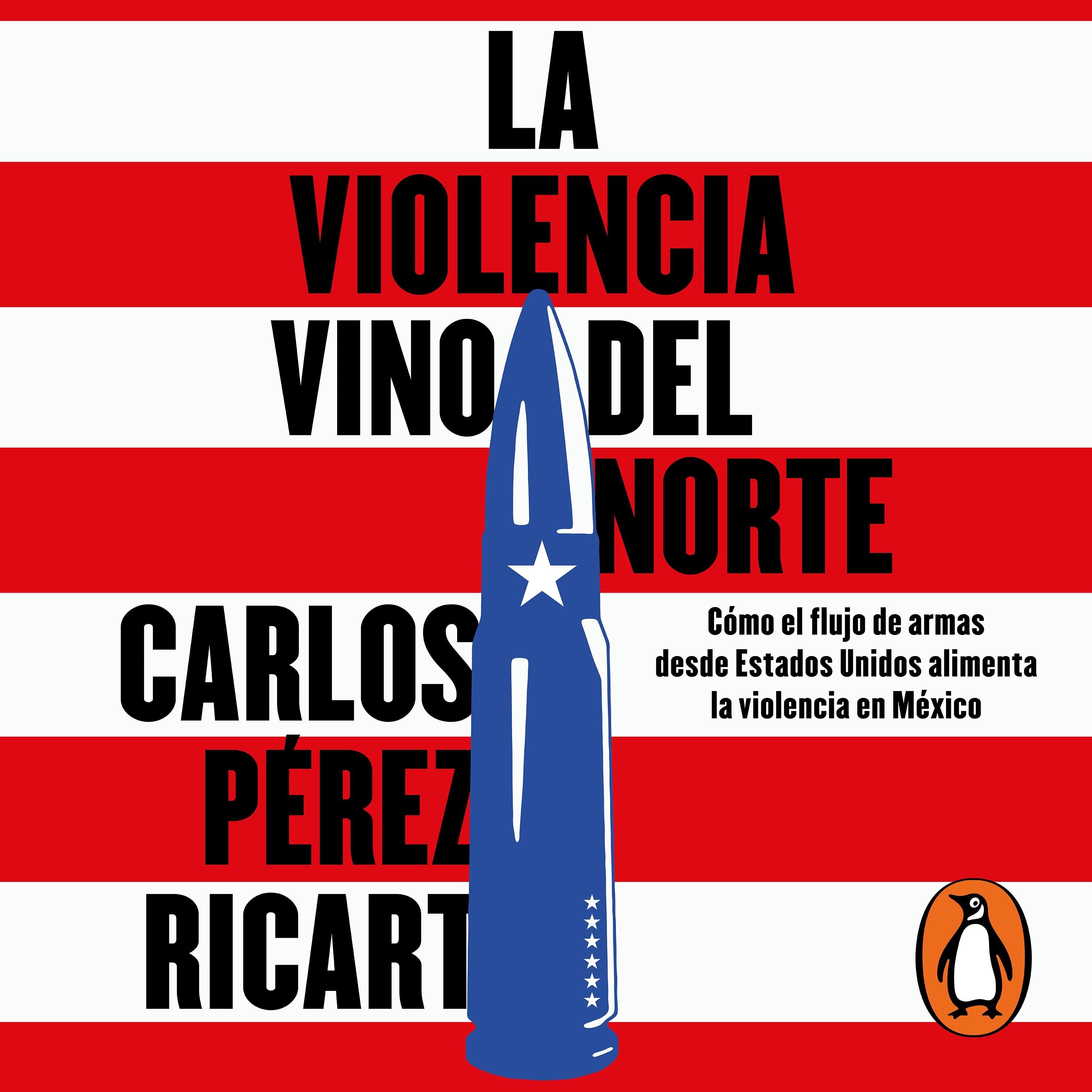 La violencia vino del norte