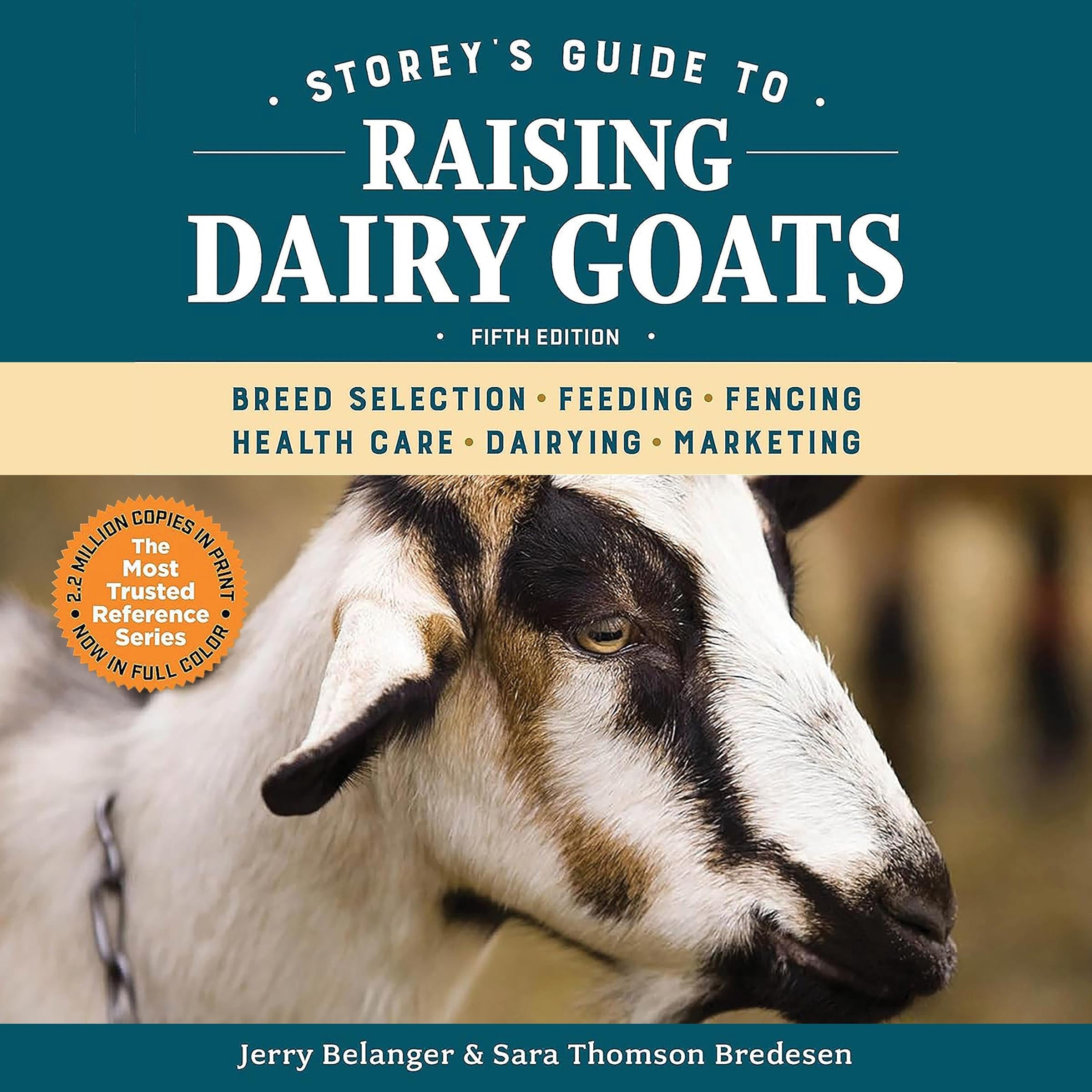 Storey's Guide to Raising Dairy Goats, 5th Edition