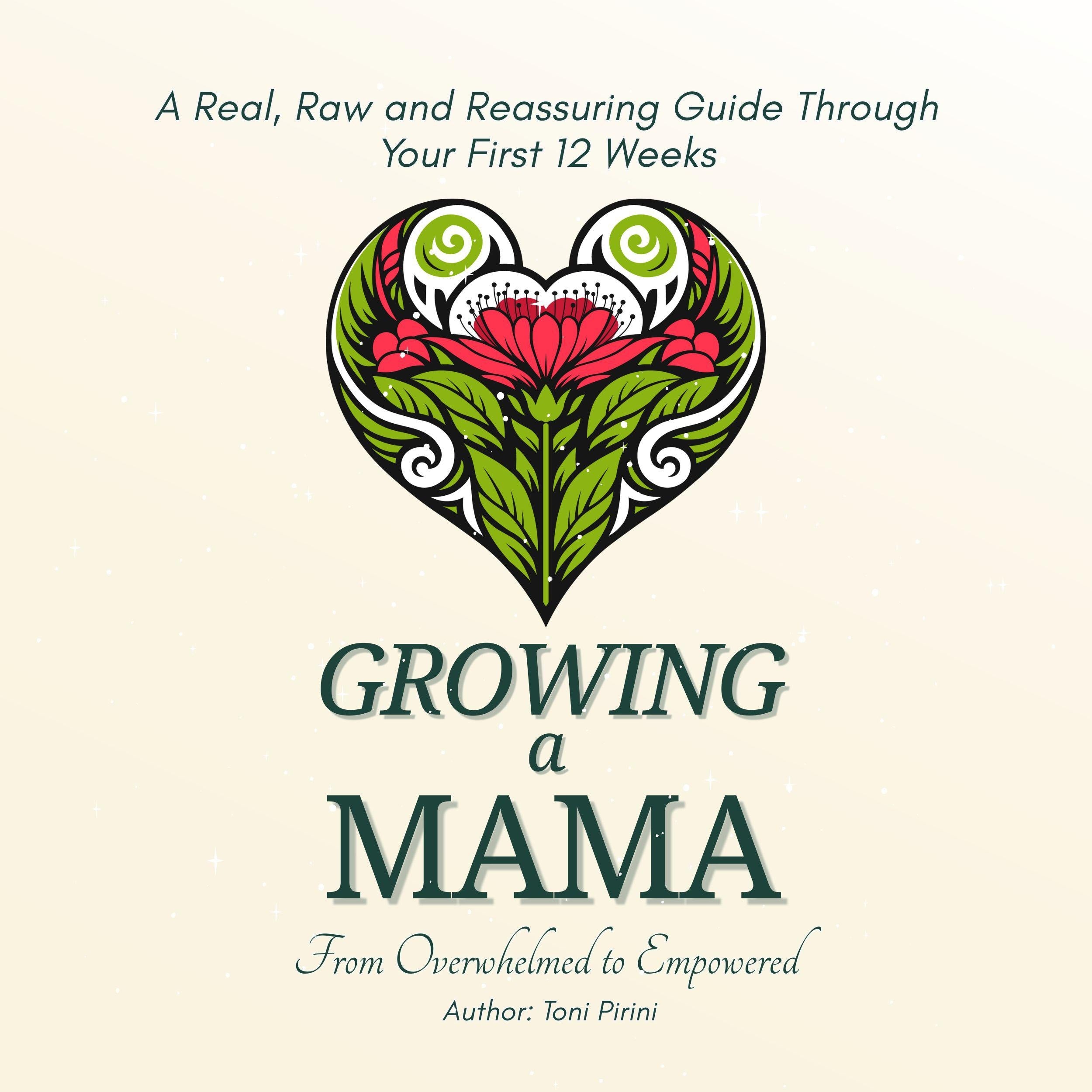 Growing a Māmā: From Overwhelmed to Empowered