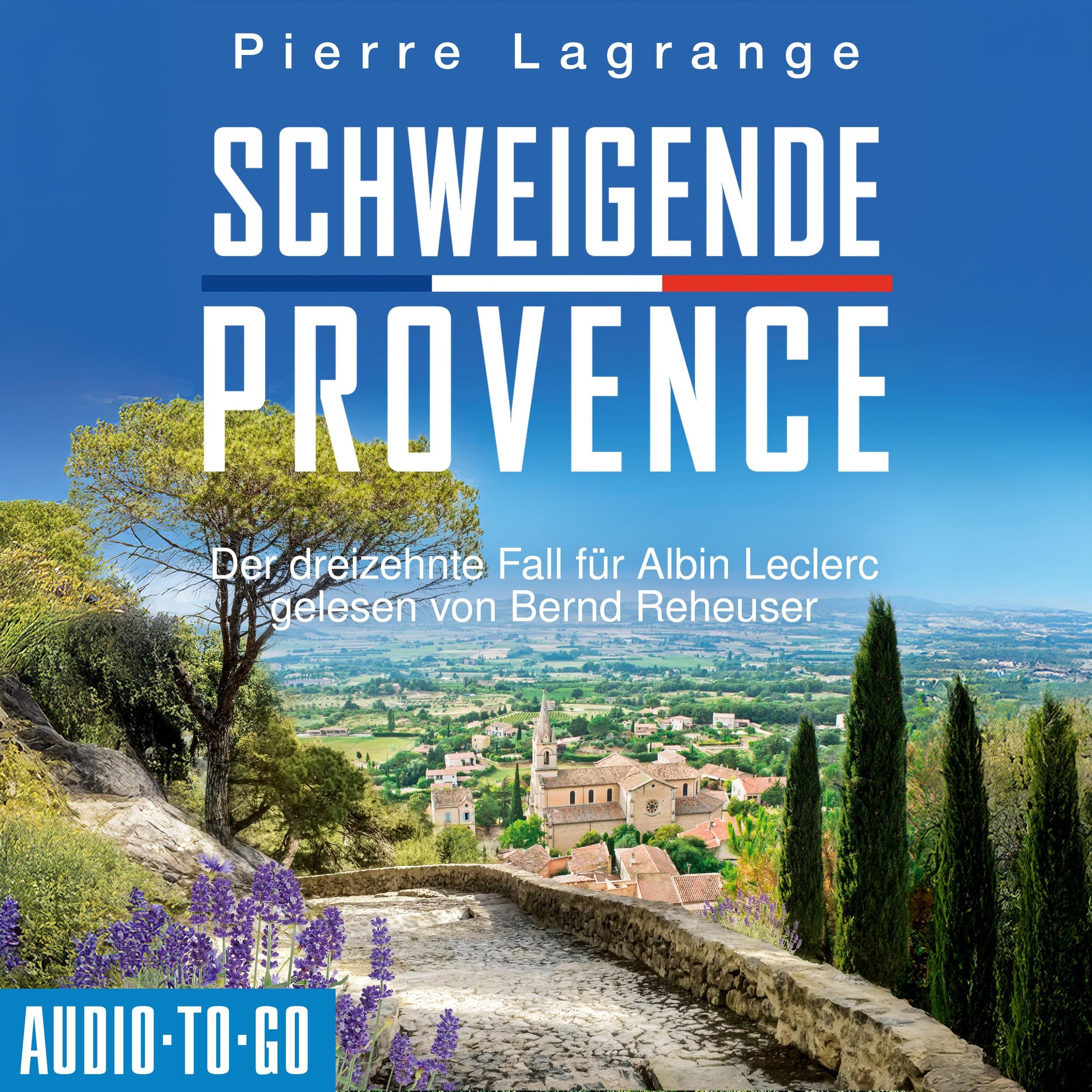 Schweigende Provence - Ein Fall für Commissaire Leclerc - Der dreizehnte Fall für Albin Leclerc, Band 13 (ungekürzt)