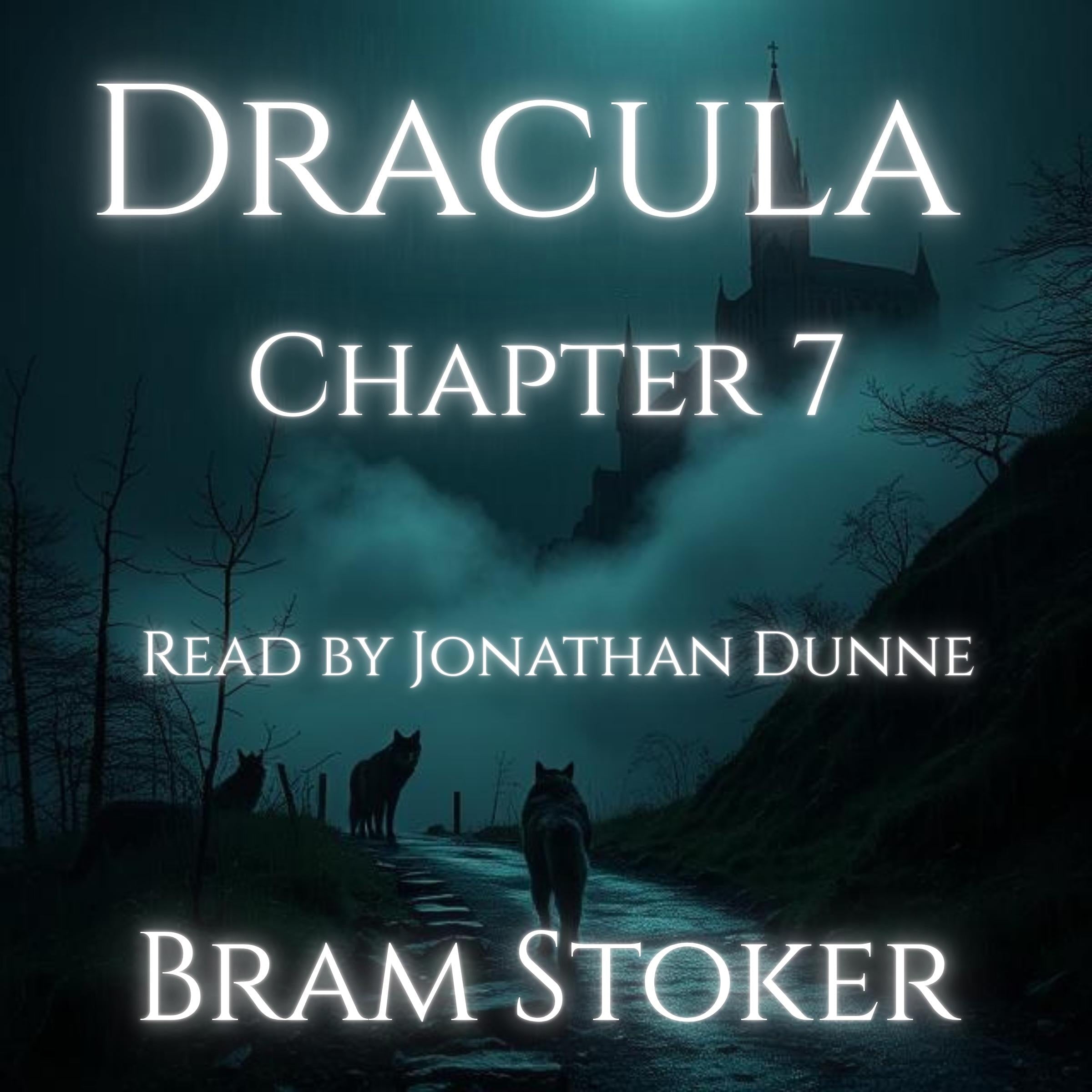 Dracula - Chapter 7: Cutting from The Dailygraph, 8 August