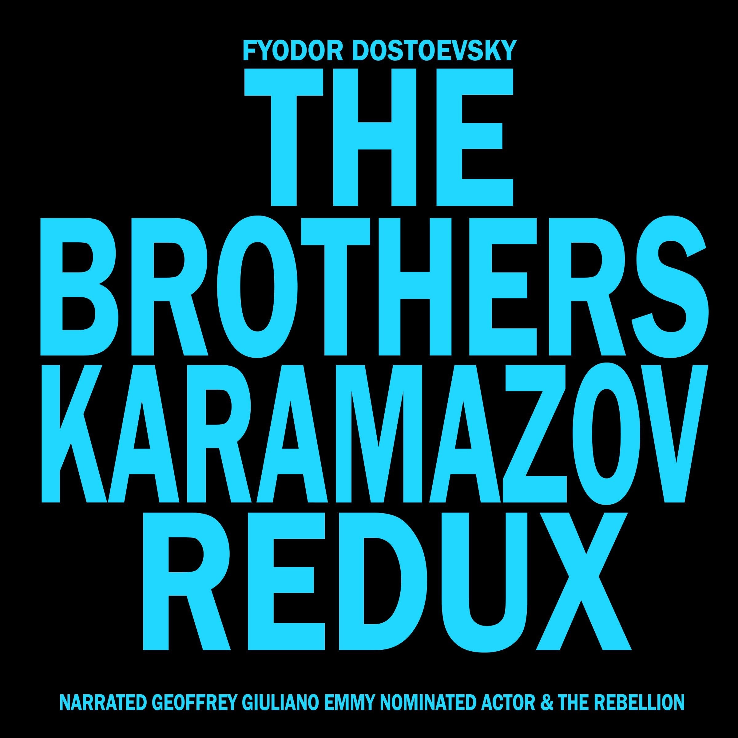 The Brothers Karamazov Redux