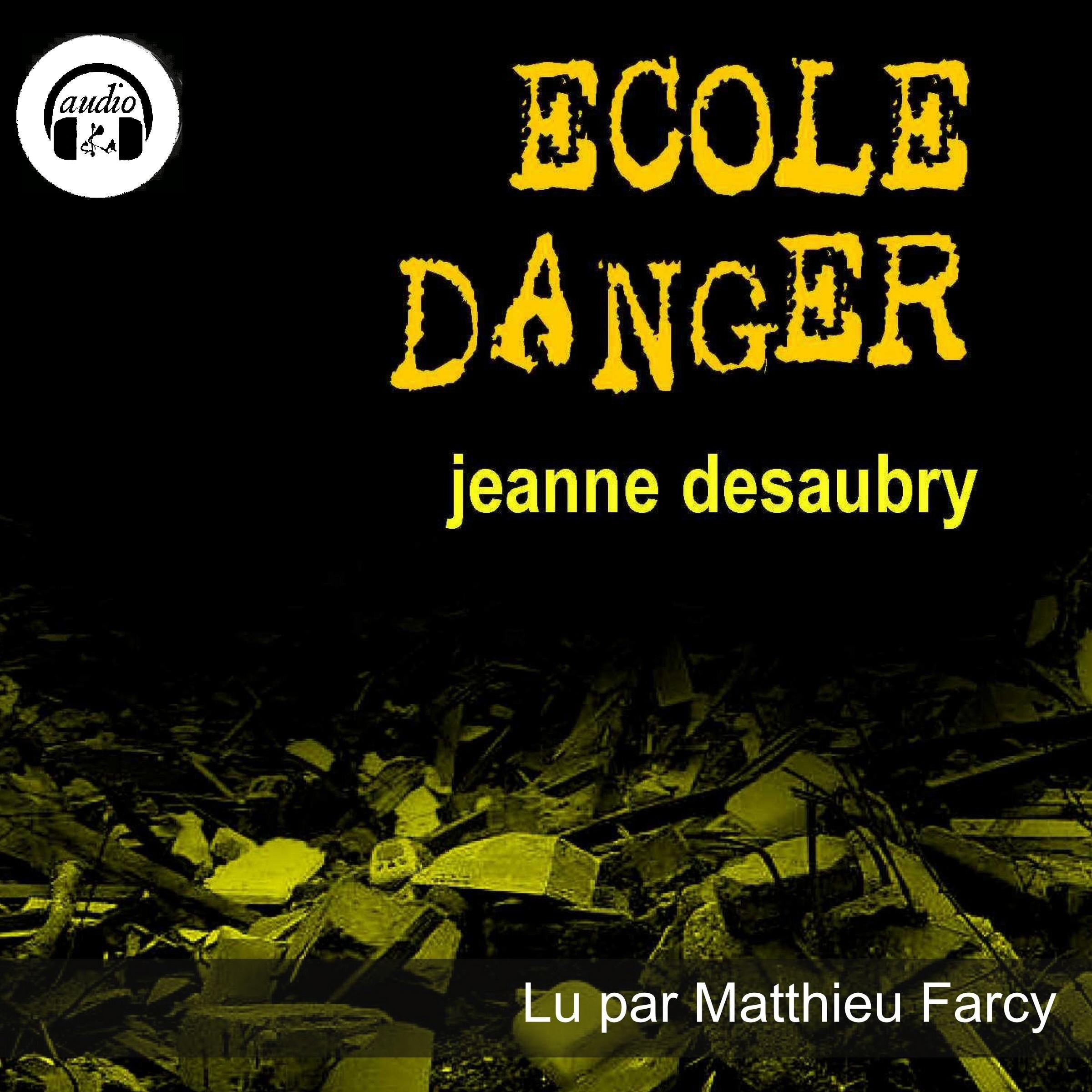 École Danger