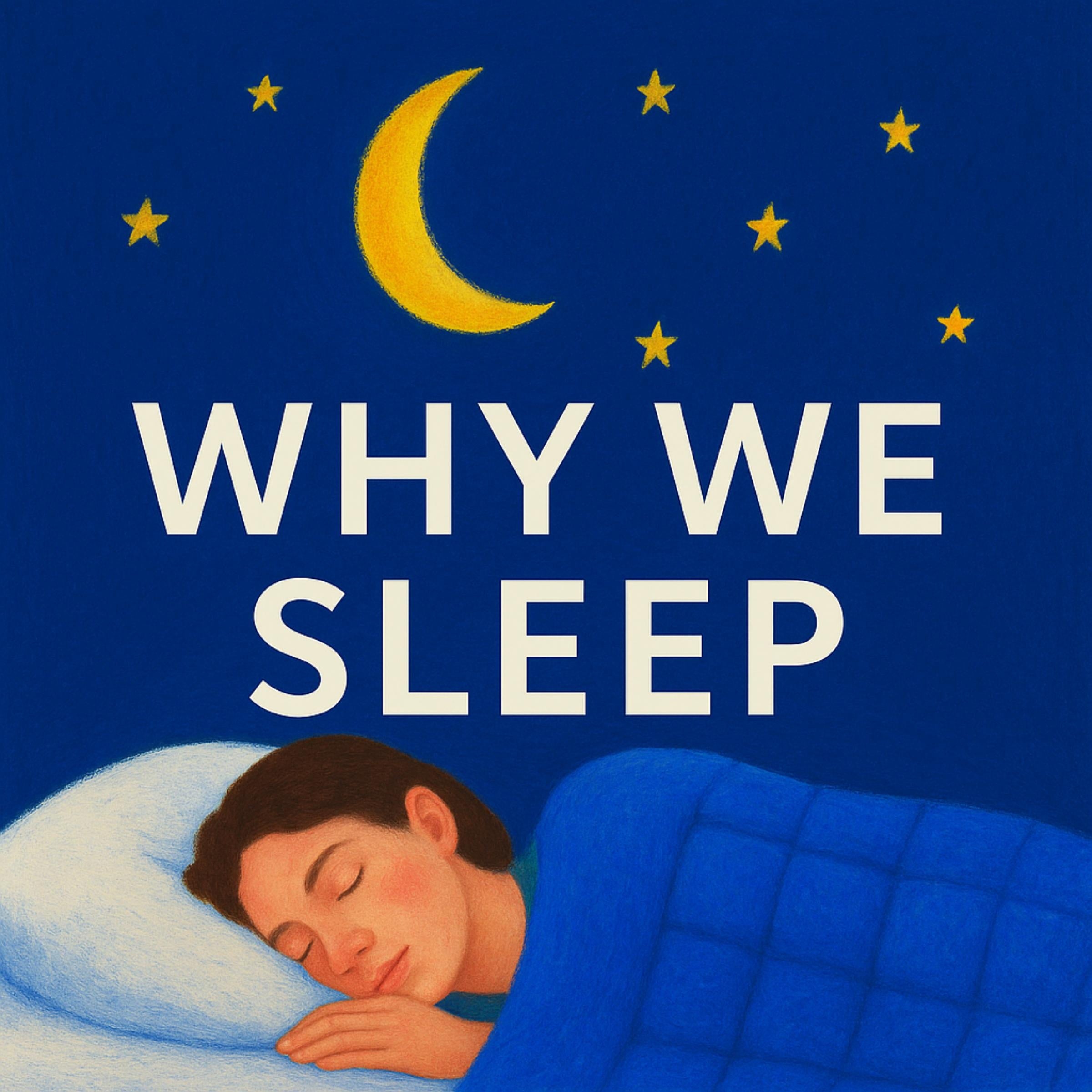 Why We Sleep