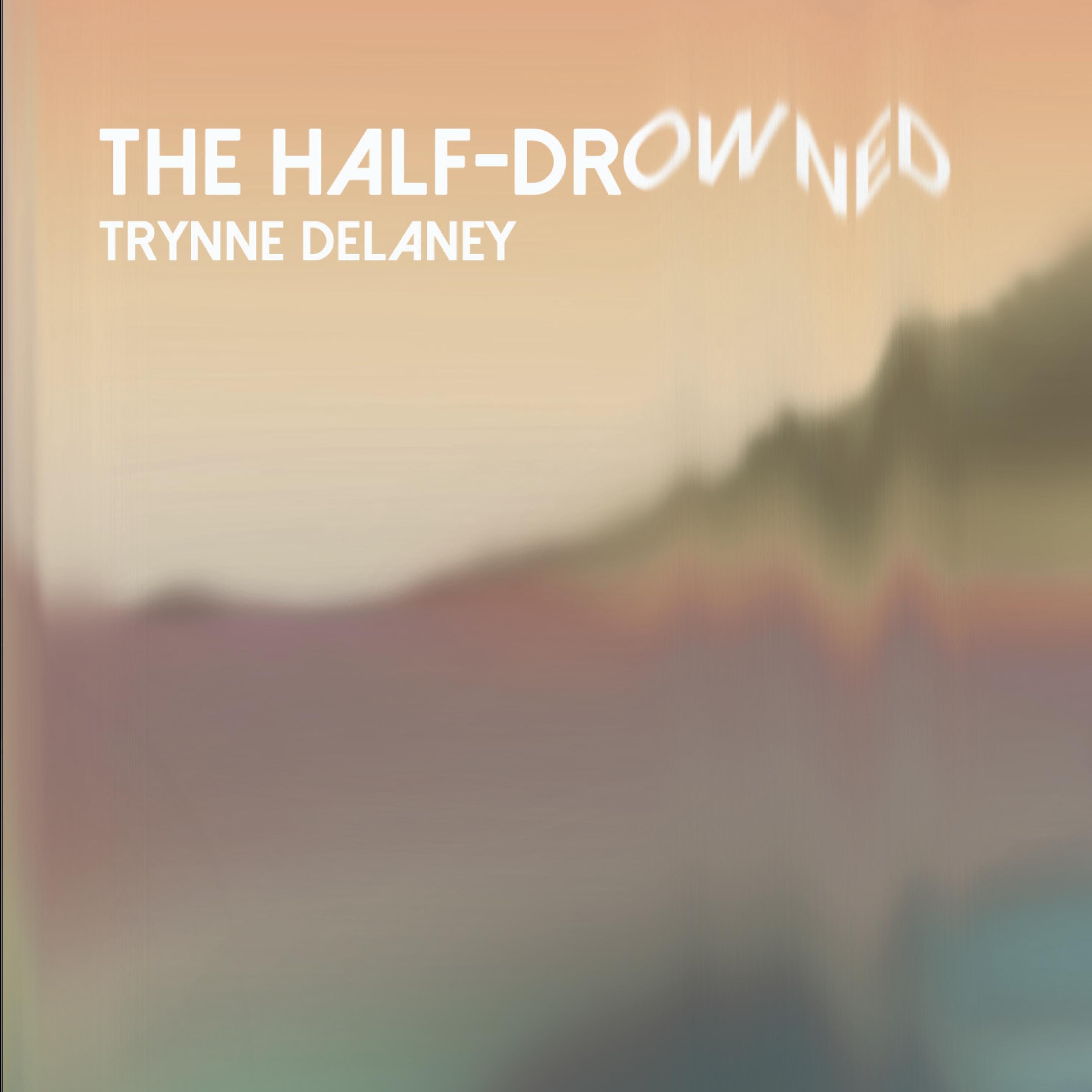 the half-drowned