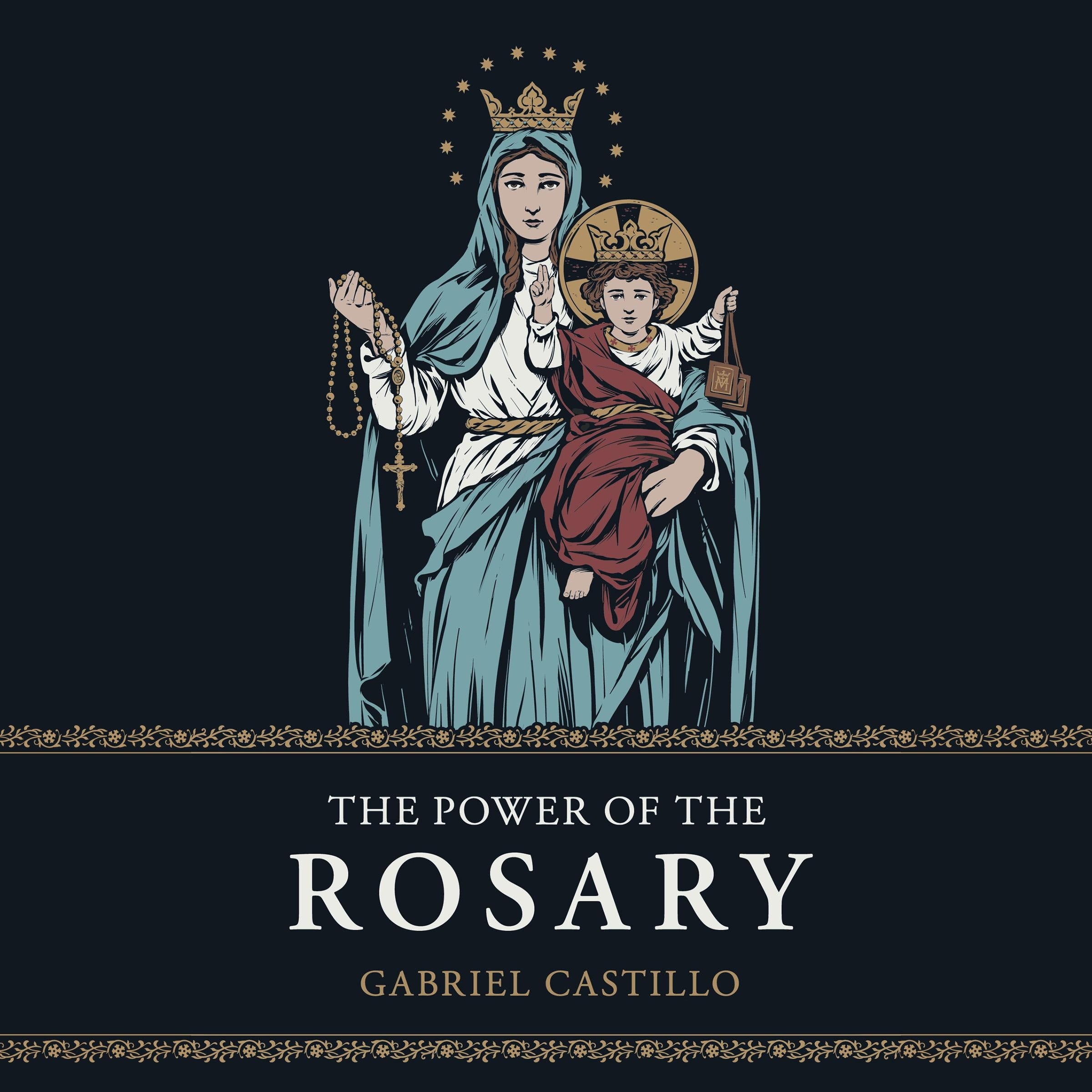 The Power of the Rosary