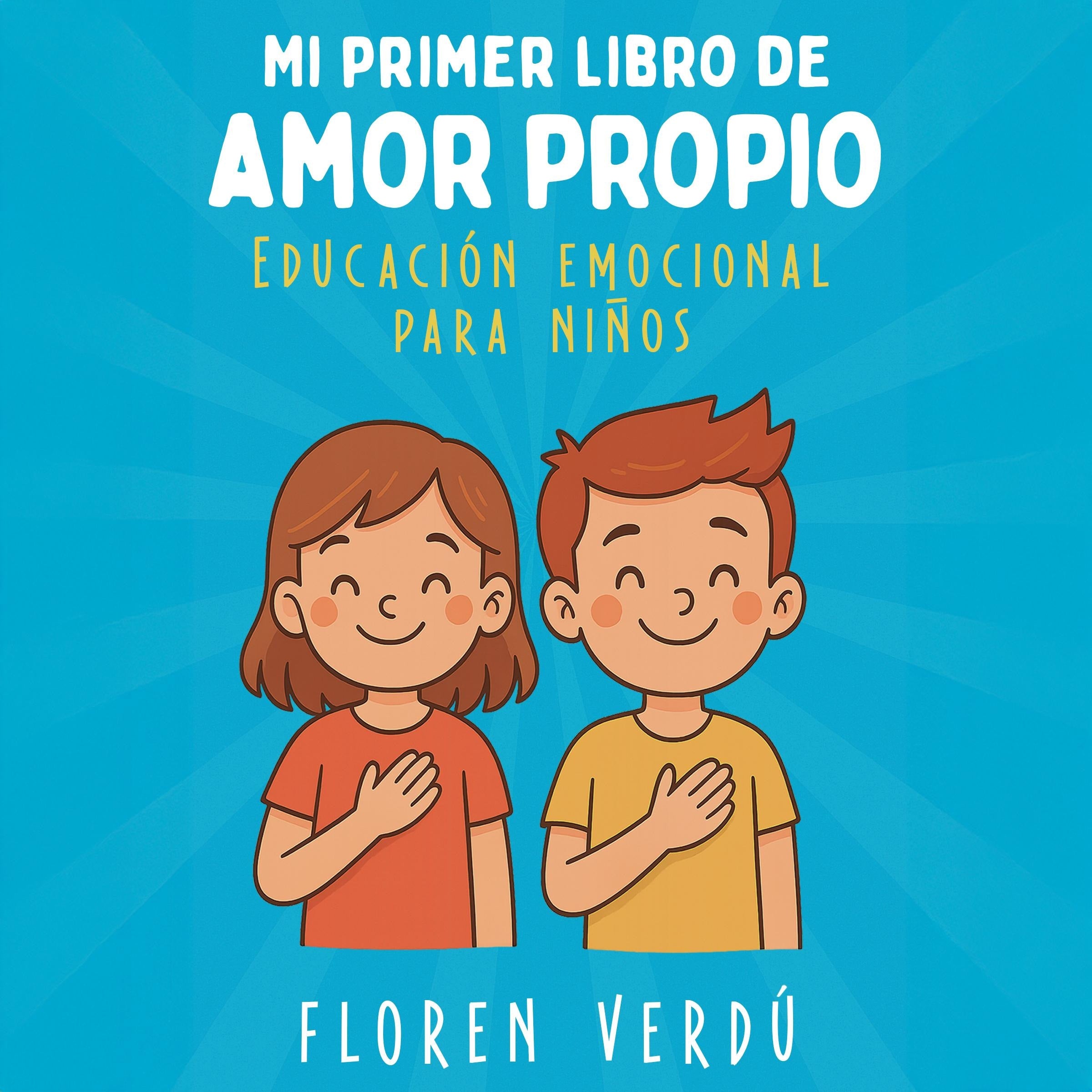 MI PRIMER LIBRO DE AMOR PROPIO