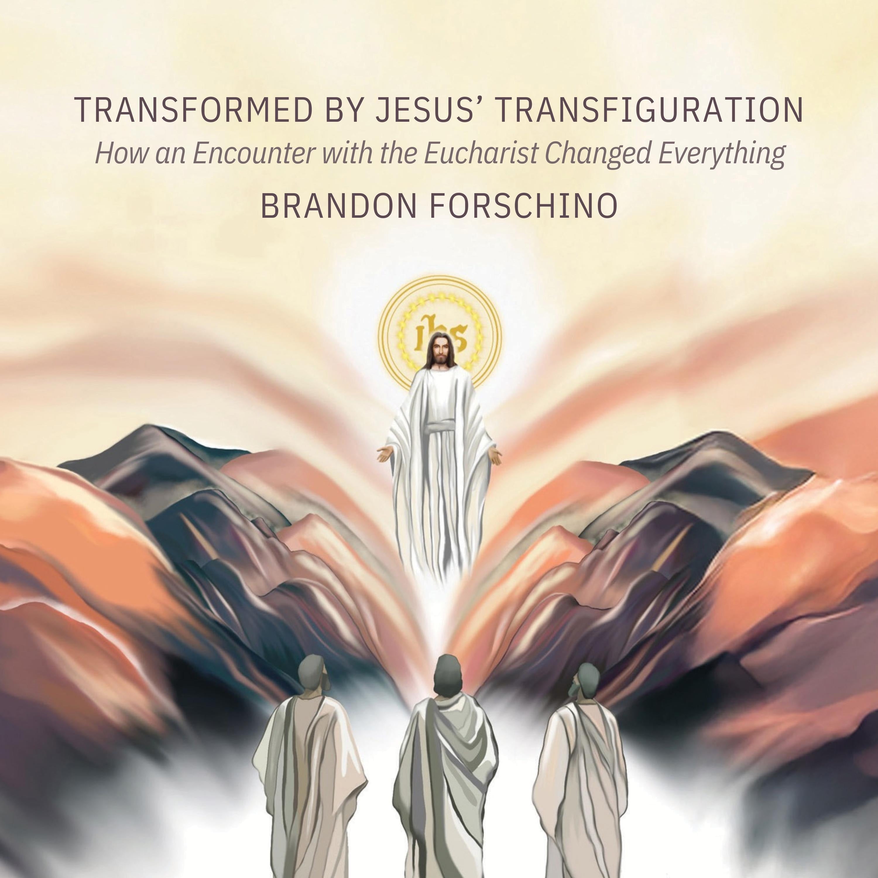 Transformed by Jesus' Transfiguration