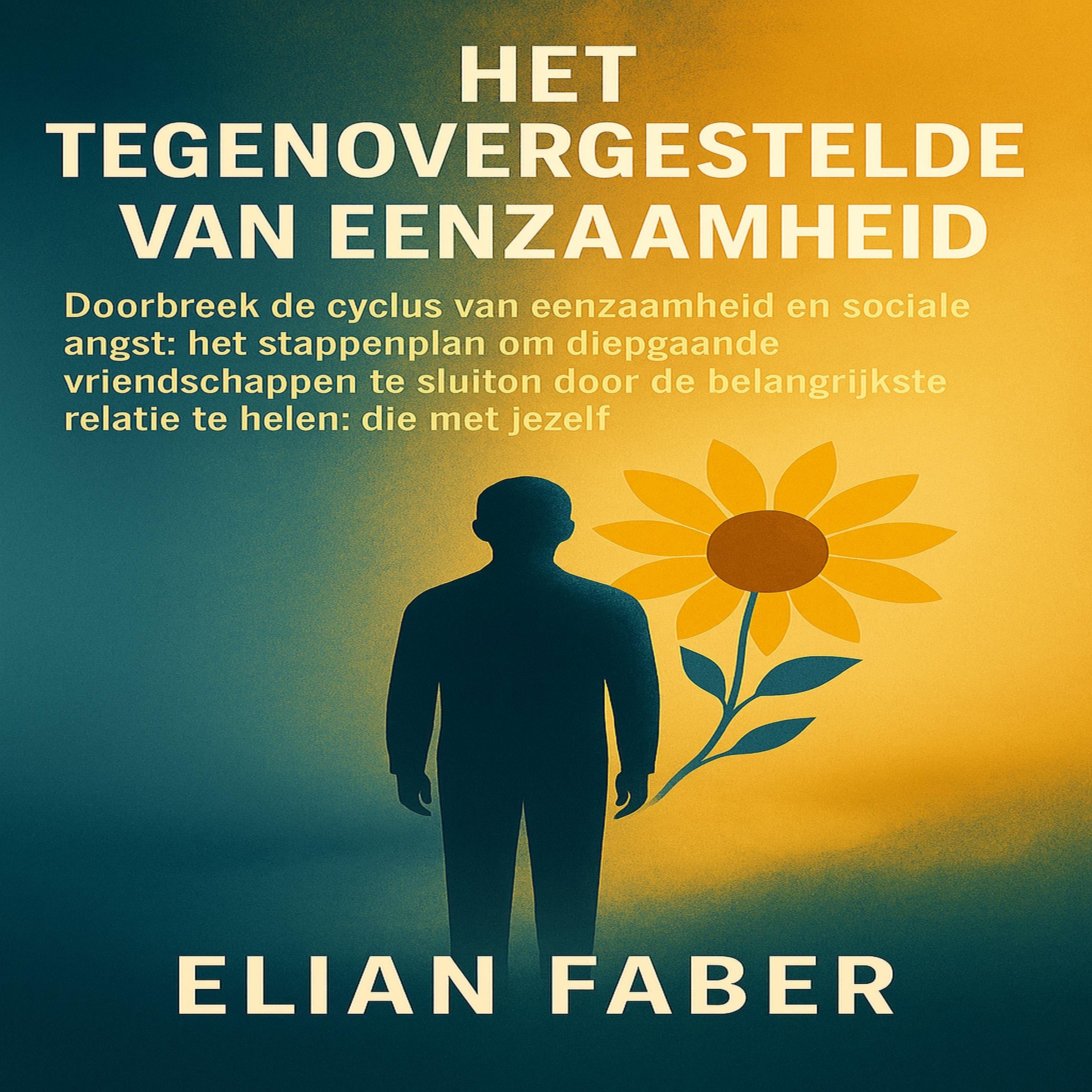 Het Tegenovergestelde van Eenzaam