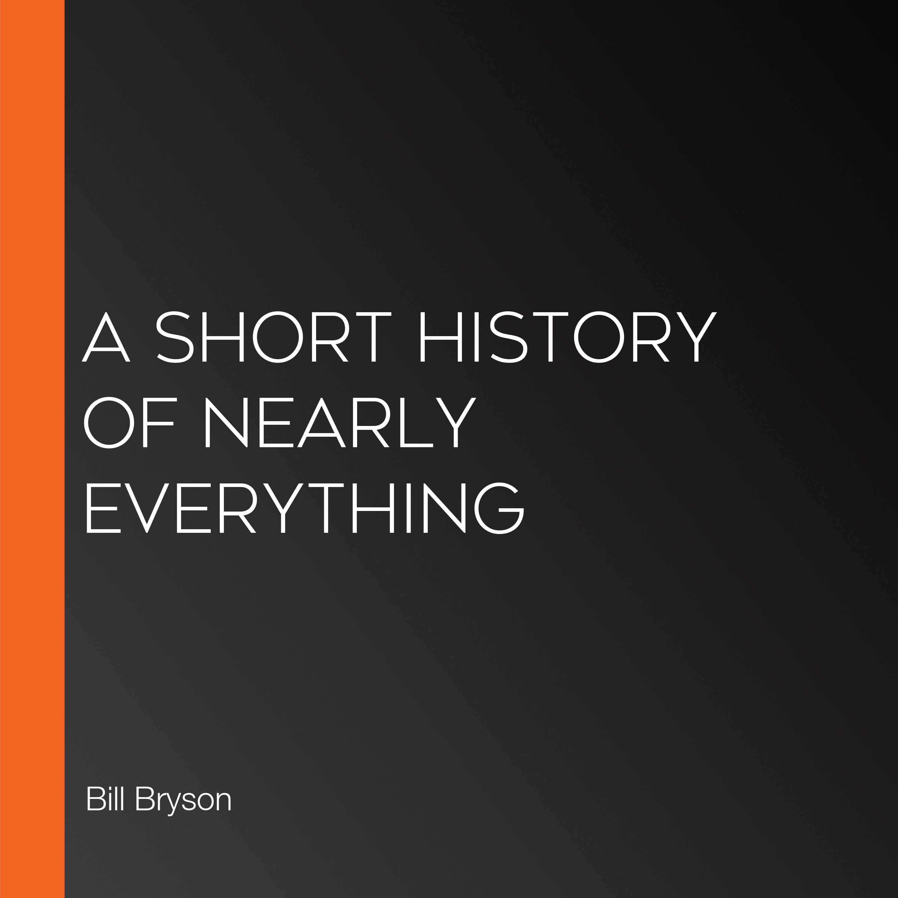 A Short History of Nearly Everything