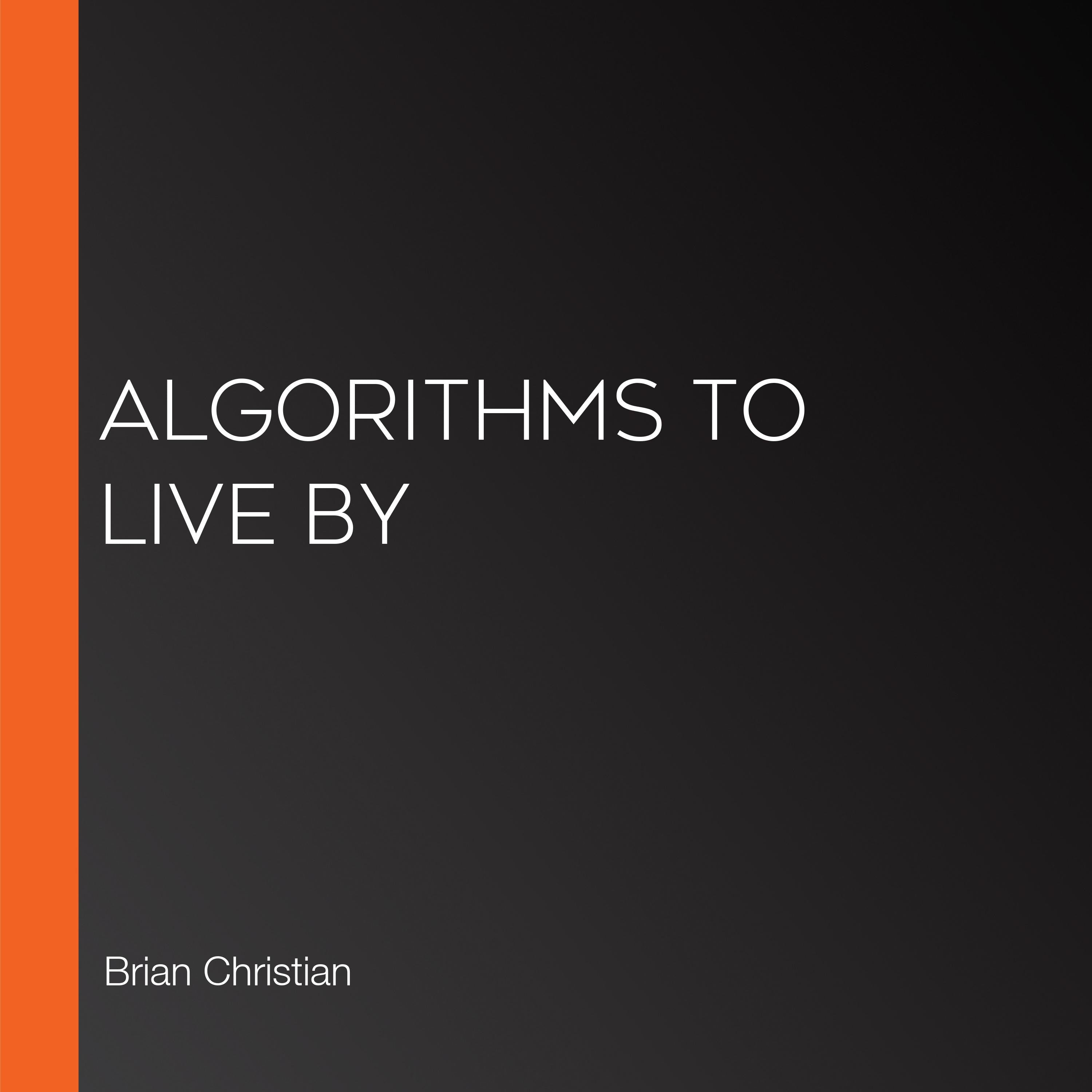 Algorithms to Live By