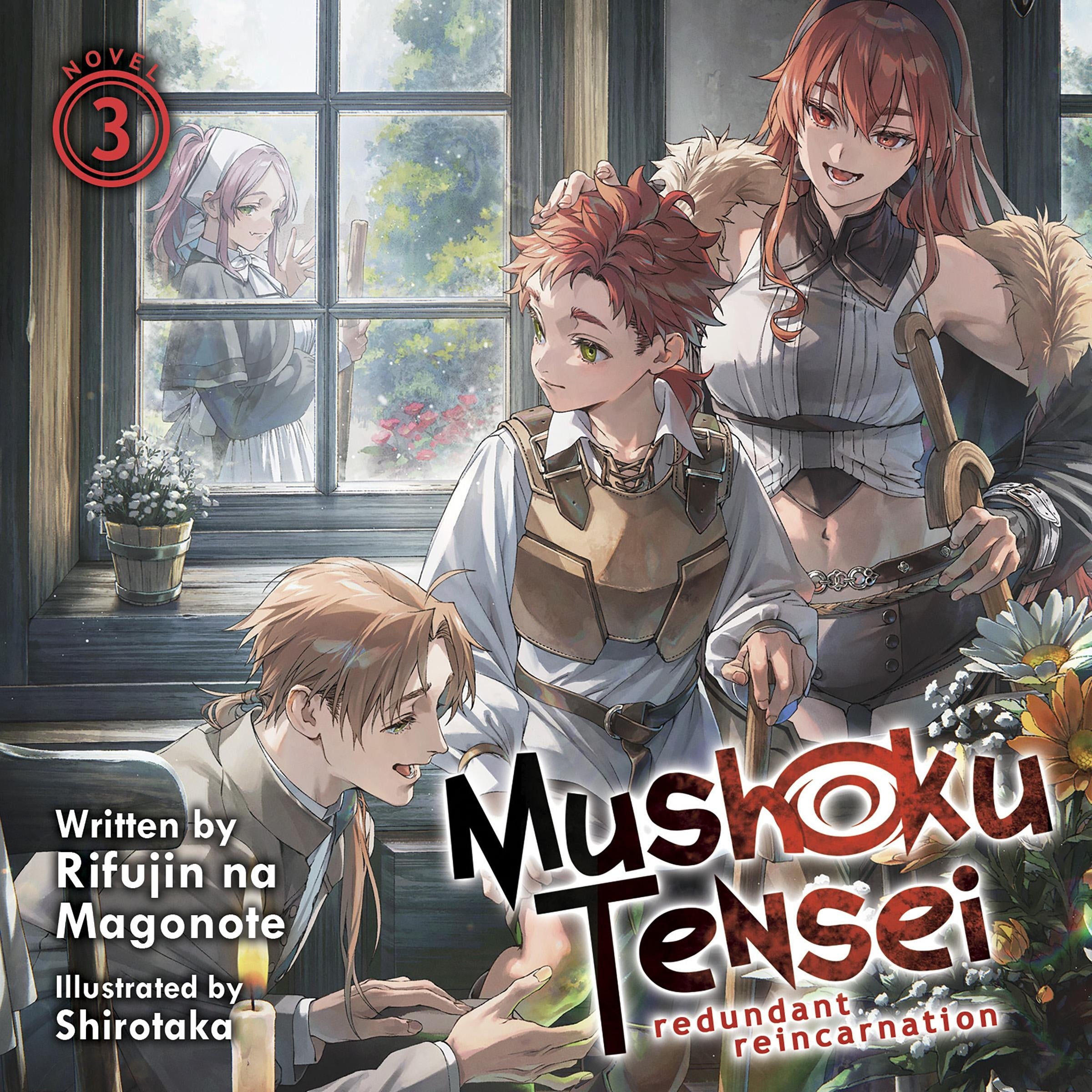 Mushoku Tensei: Redundant Reincarnation (Light Novel) Vol. 3
