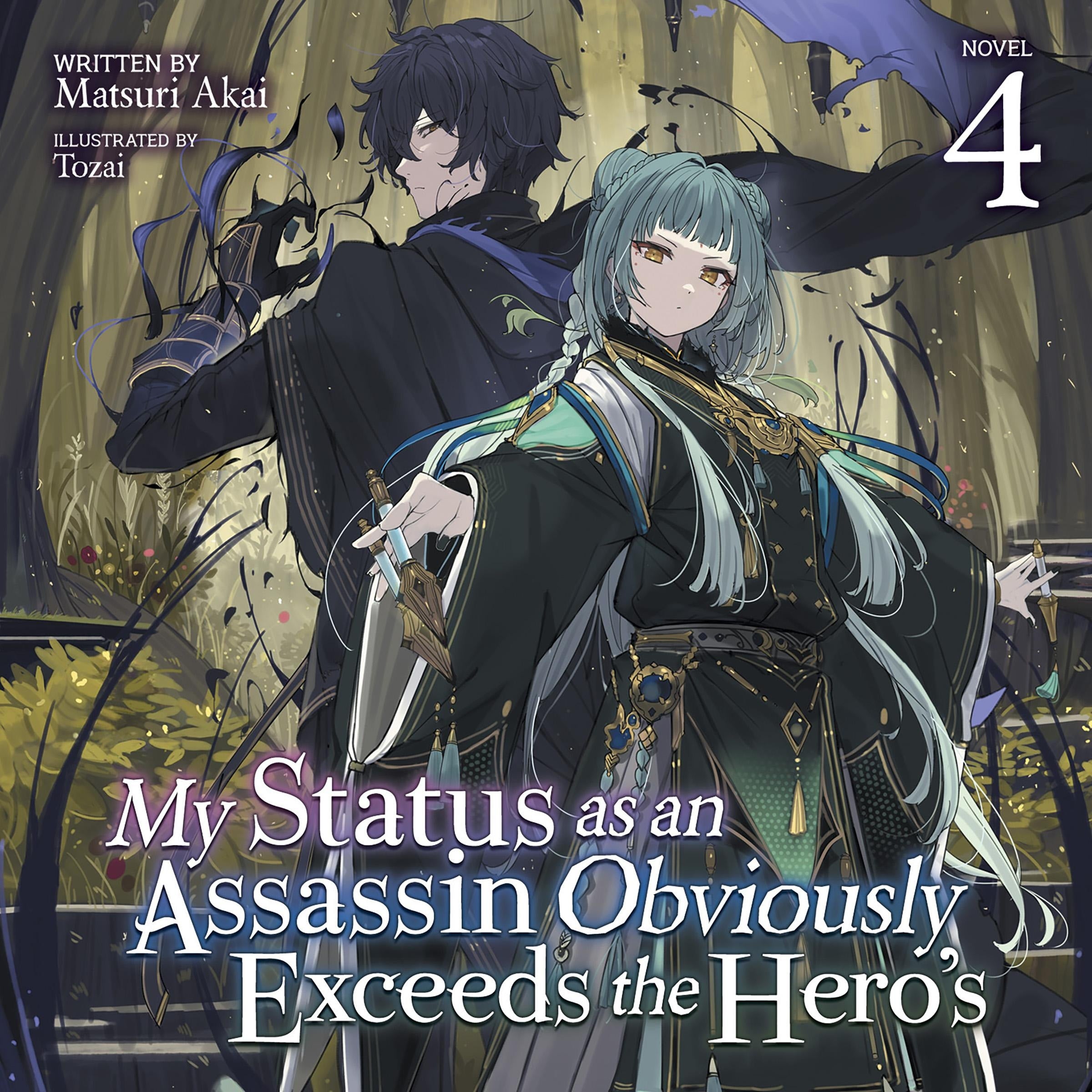 My Status as an Assassin Obviously Exceeds the Hero's (Light Novel) Vol. 4