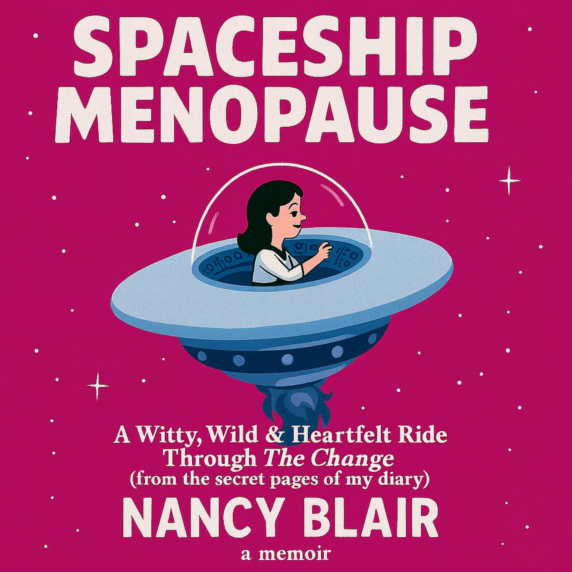 Spaceship Menopause