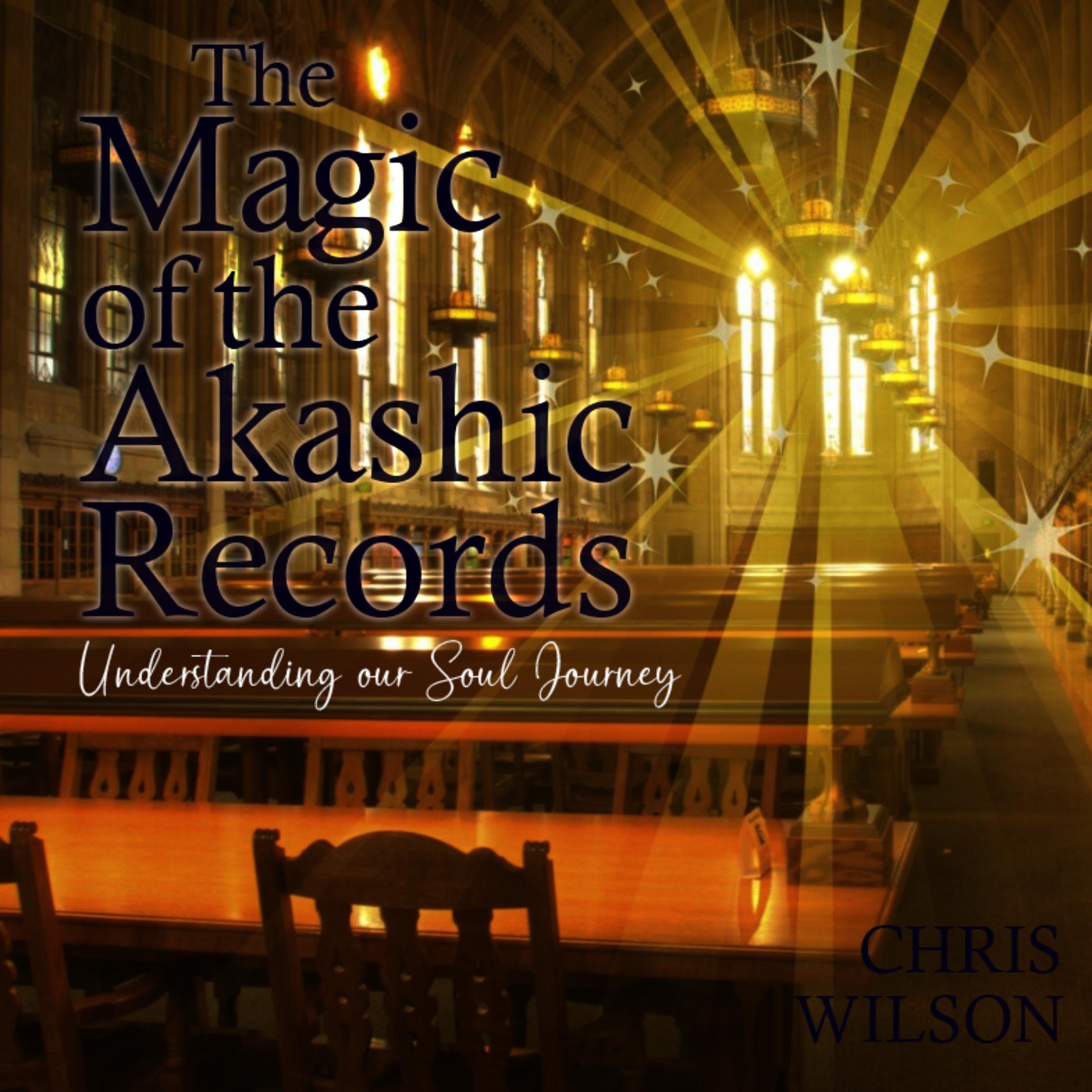 The Magic of the Akashic Records