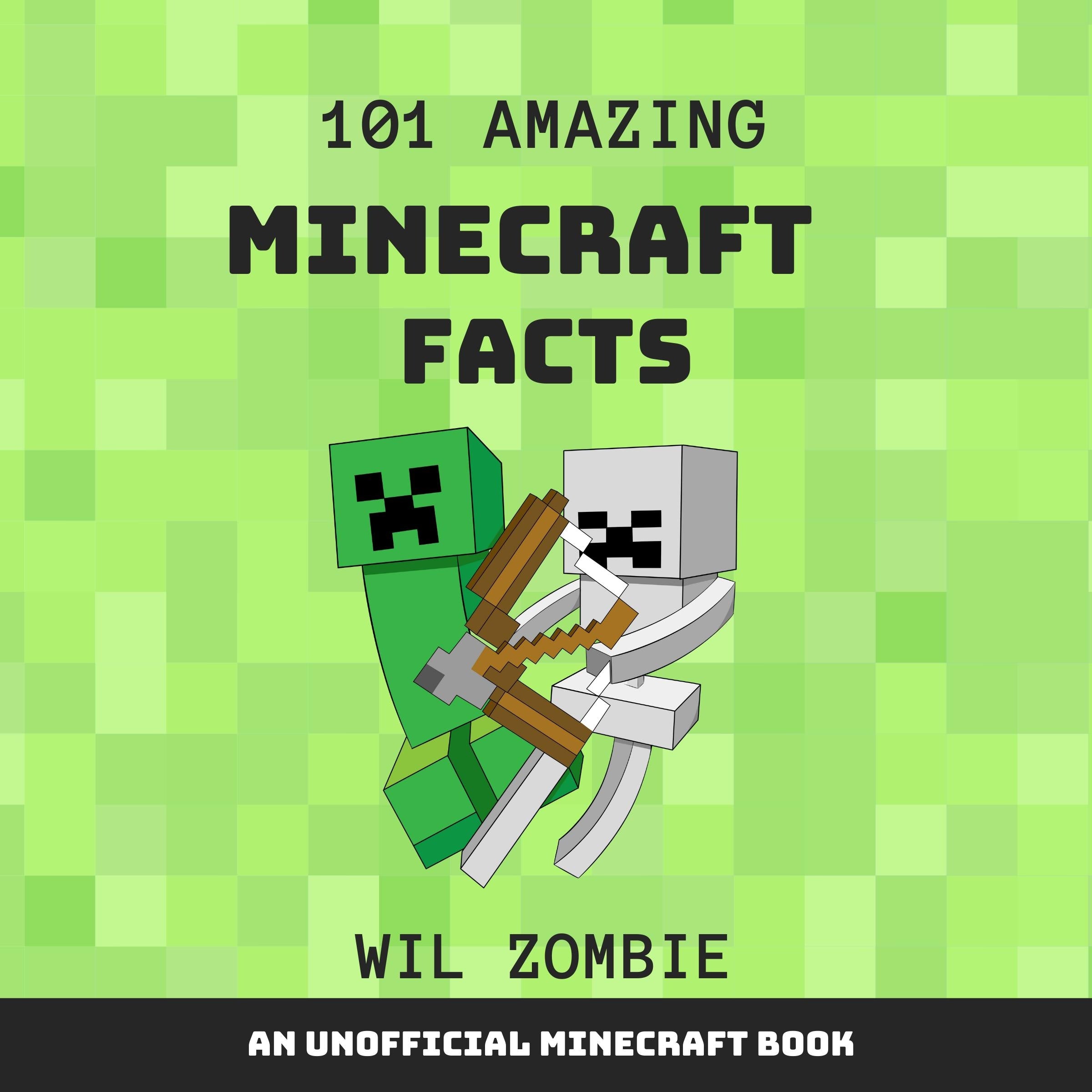 101 Amazing Minecraft Facts