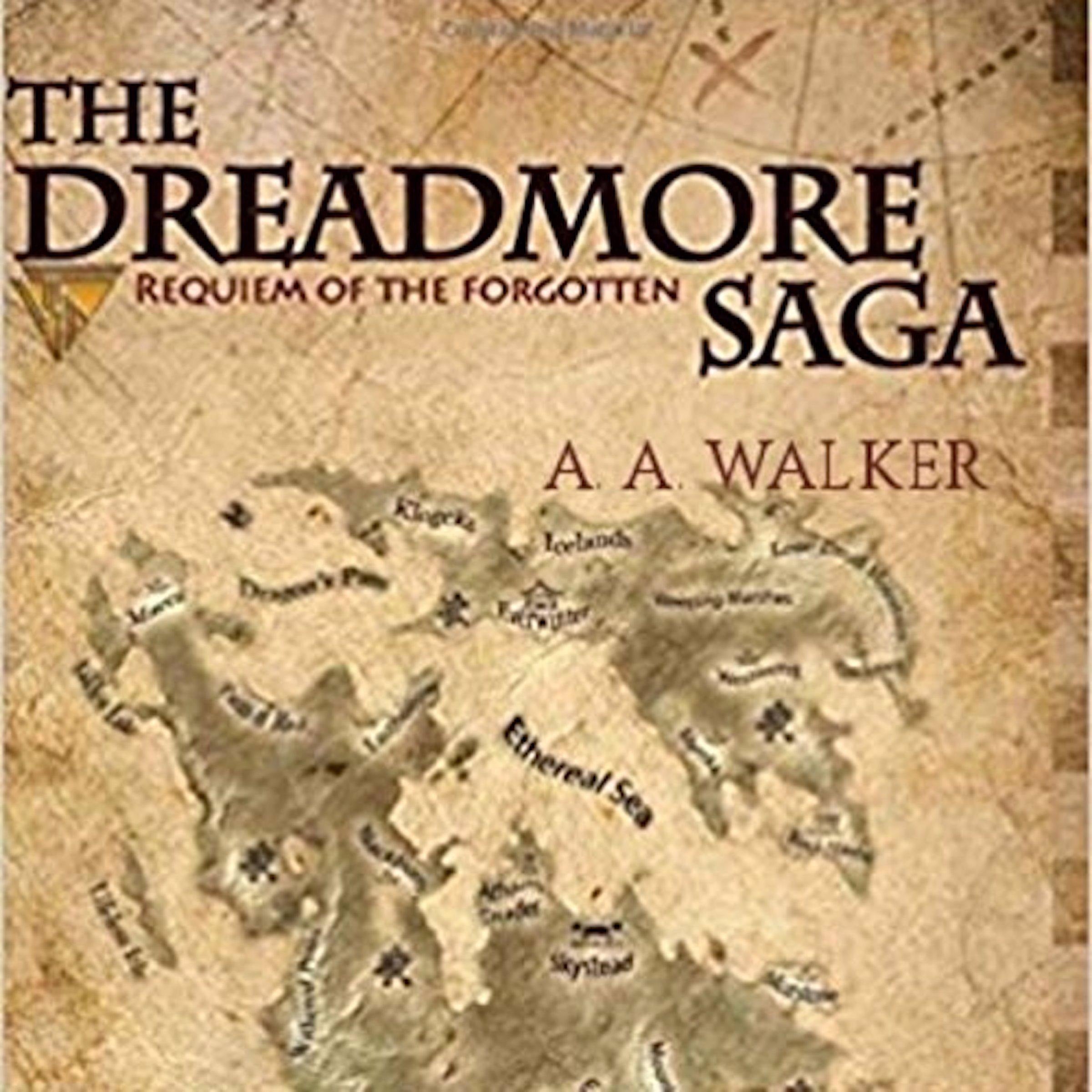 The Dreadmore Saga: Requiem of the Forgotten