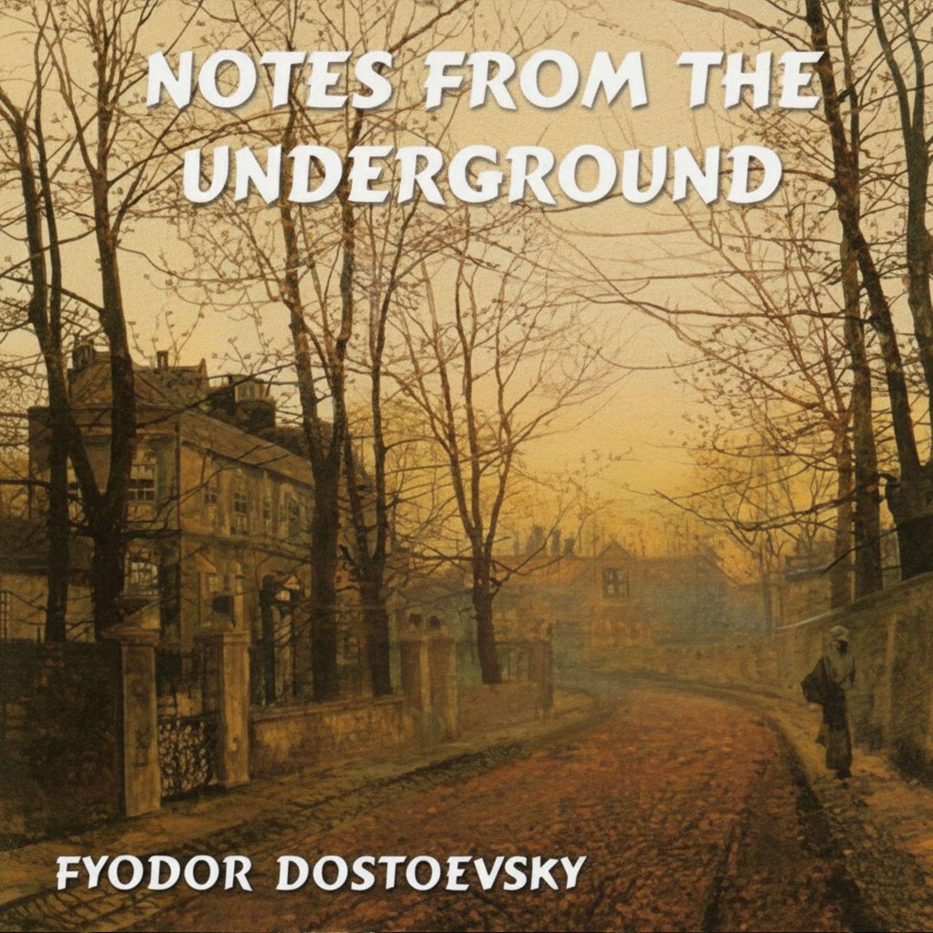 Notes From The Underground