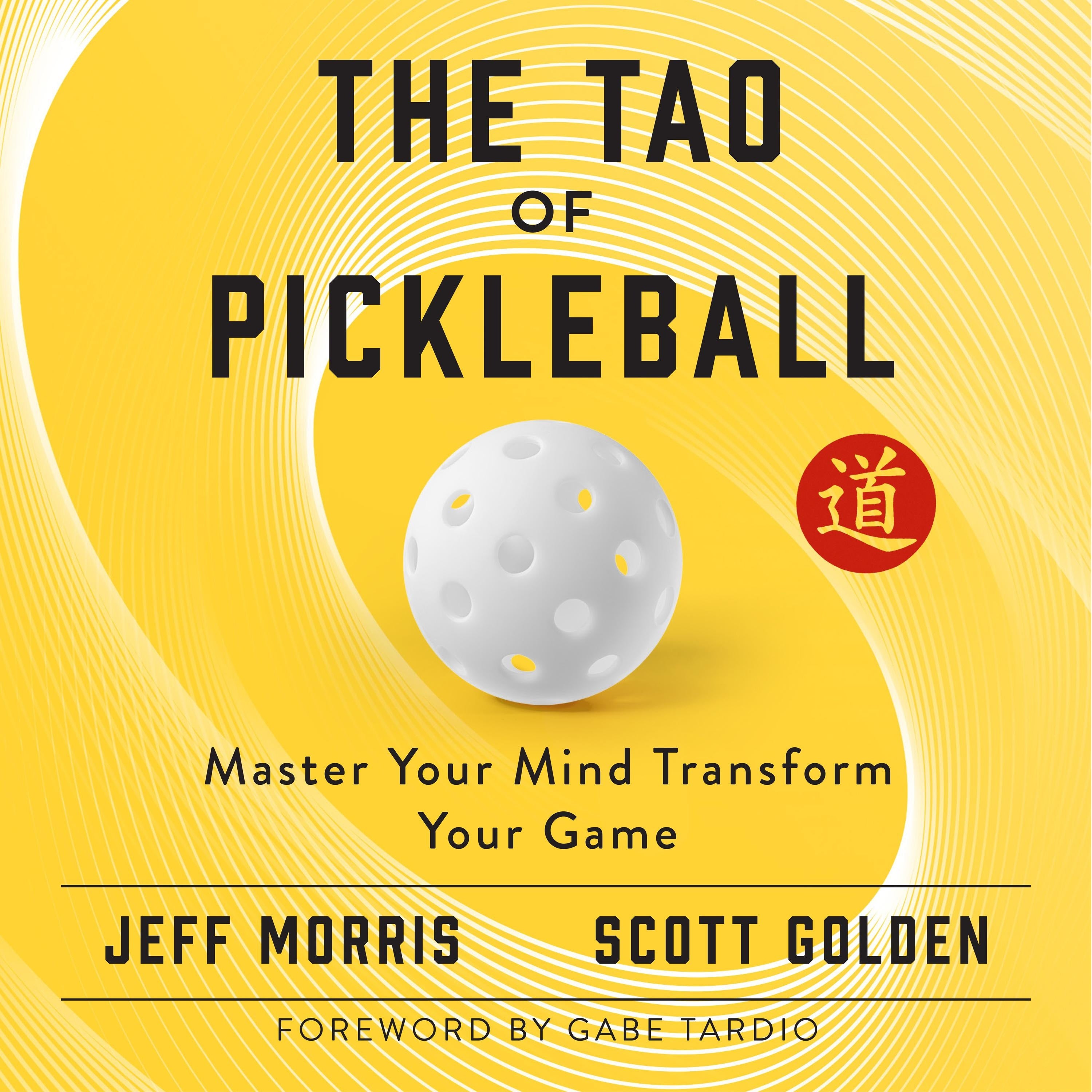The Tao of Pickleball