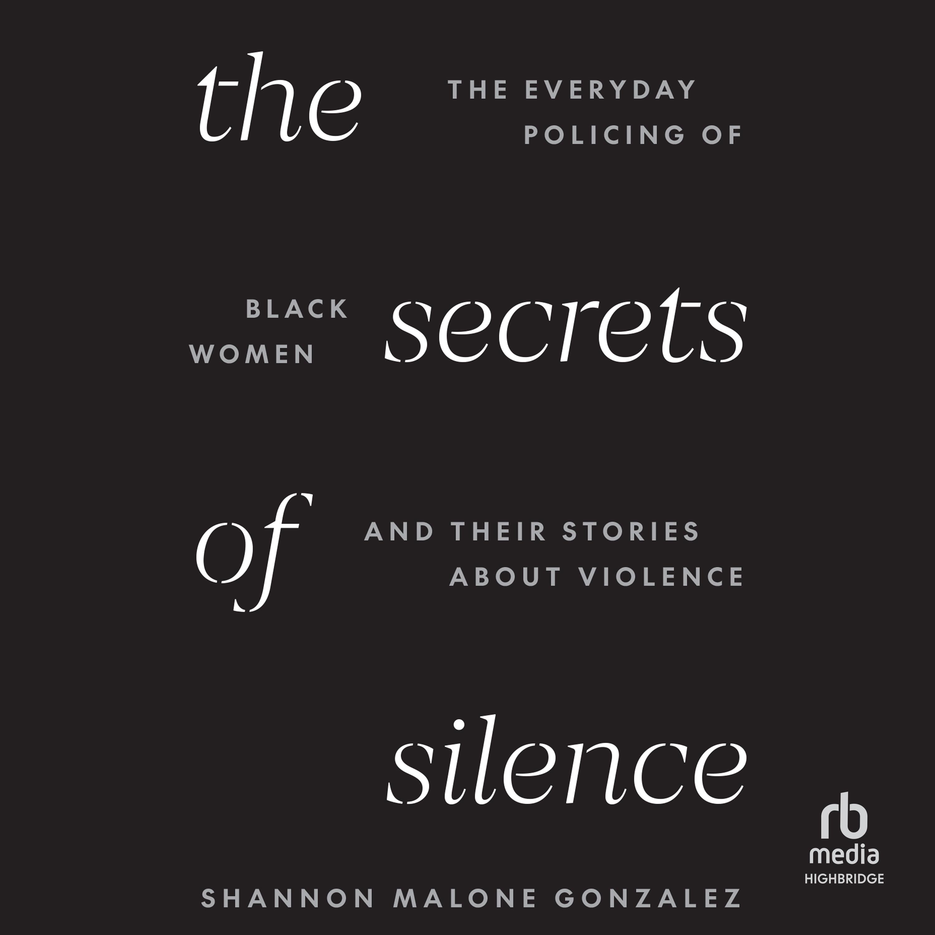 The Secrets of Silence